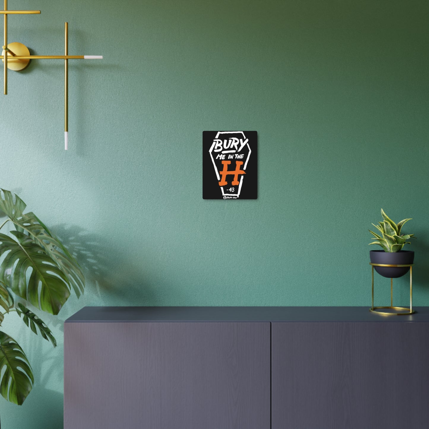 Bury Me In The H (Coffin) Metal Art Sign
