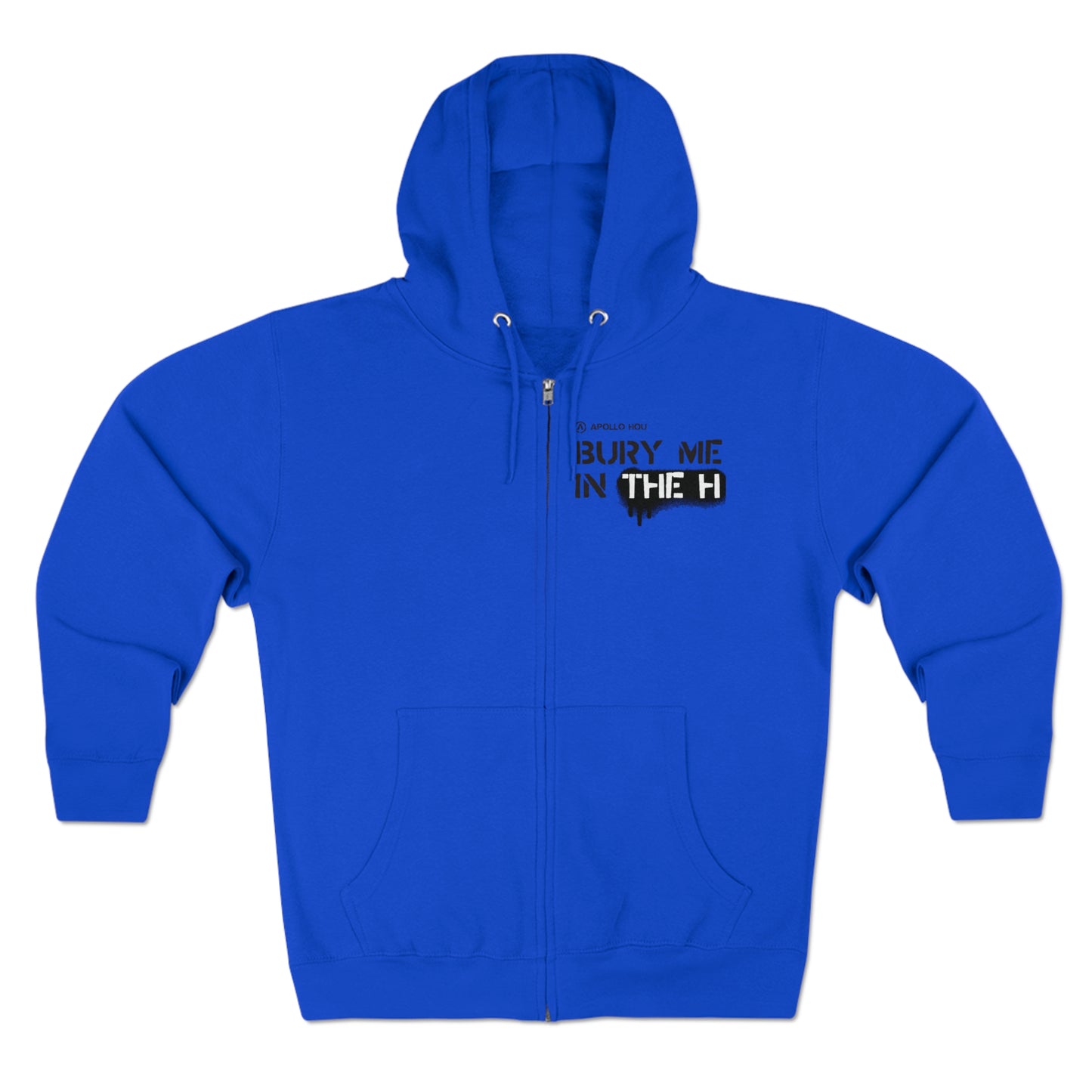 Bury Me in the H Premium Full Zip Hoodie