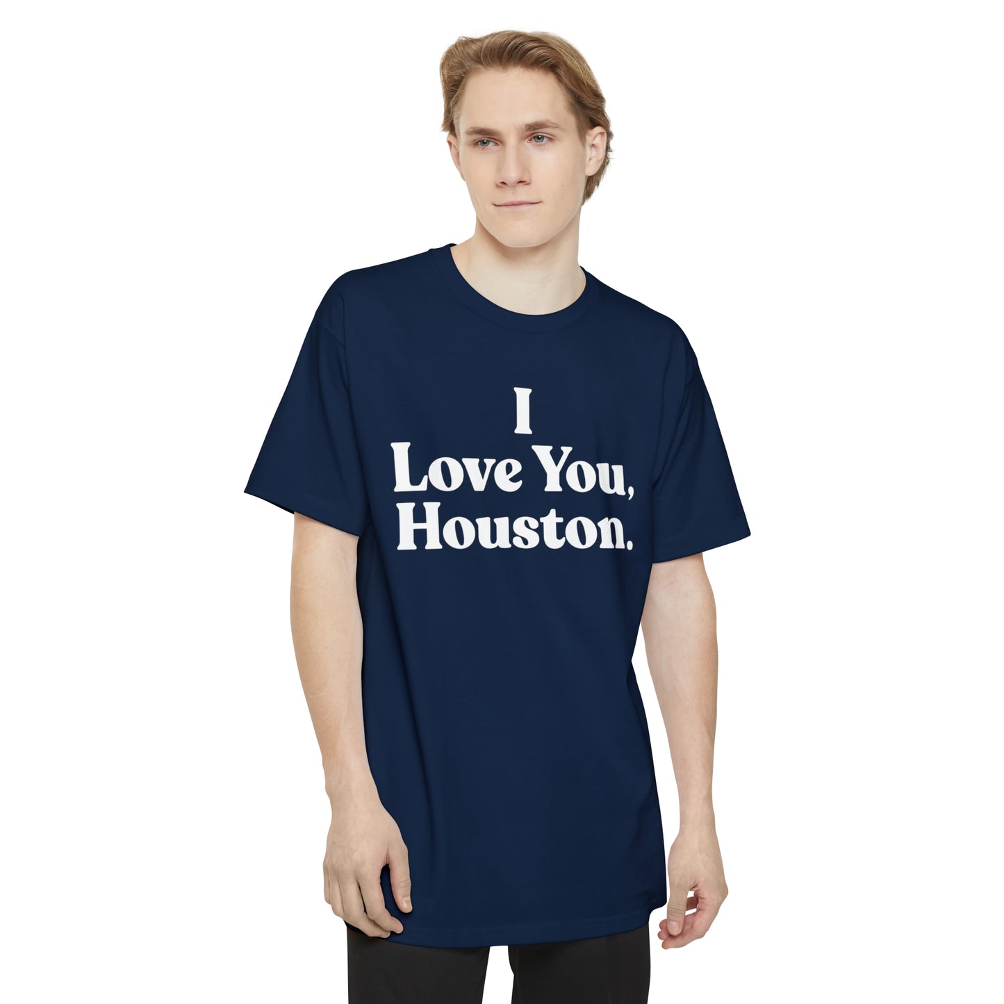I Love You, Houston. BIG & TALL Unisex Tall Beefy-T® T-Shirt