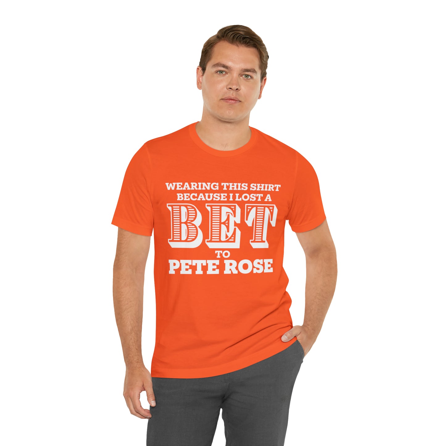 Lost A Bet Shirt Unisex Jersey Short Sleeve Tee