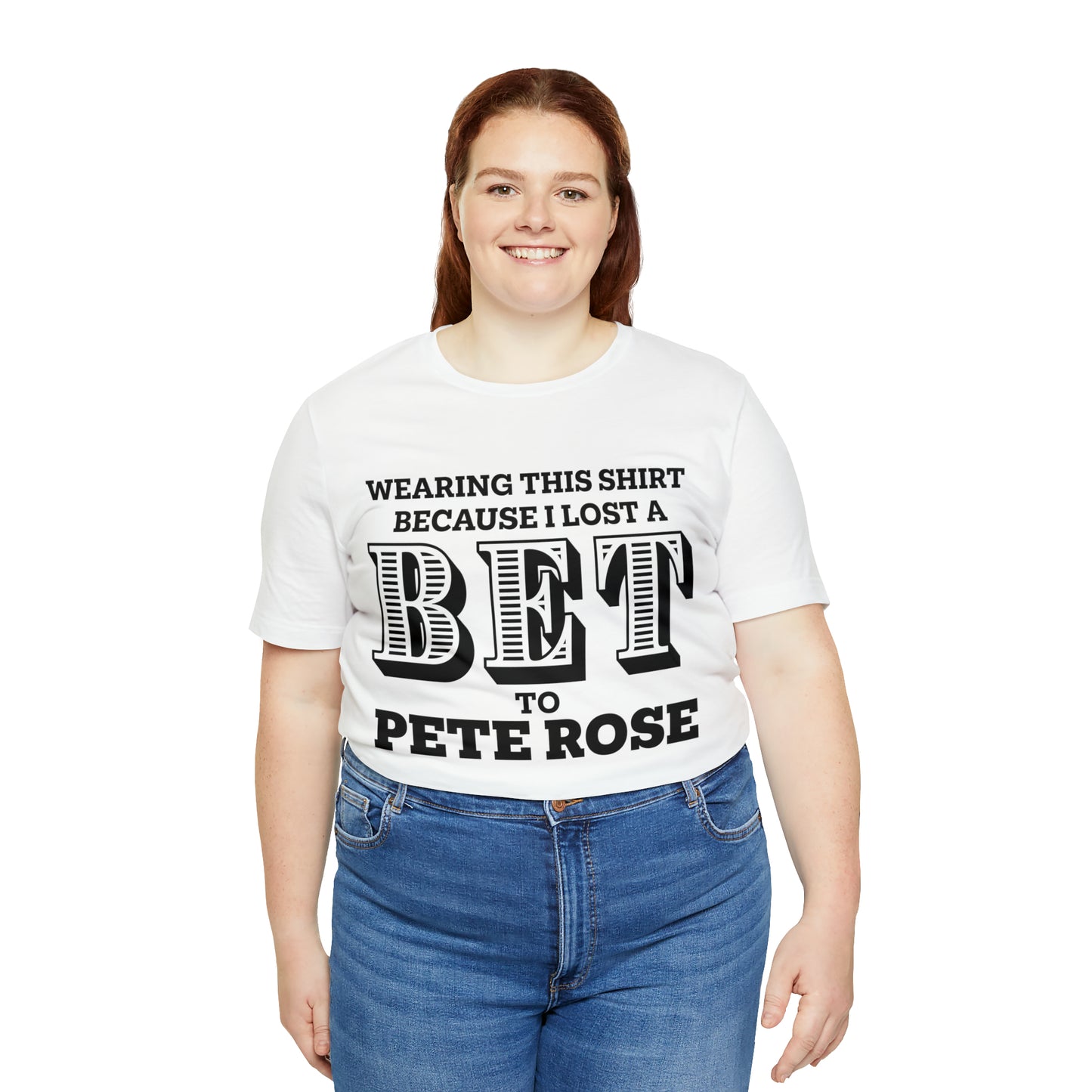Lost A Bet Shirt Unisex Jersey Short Sleeve Tee