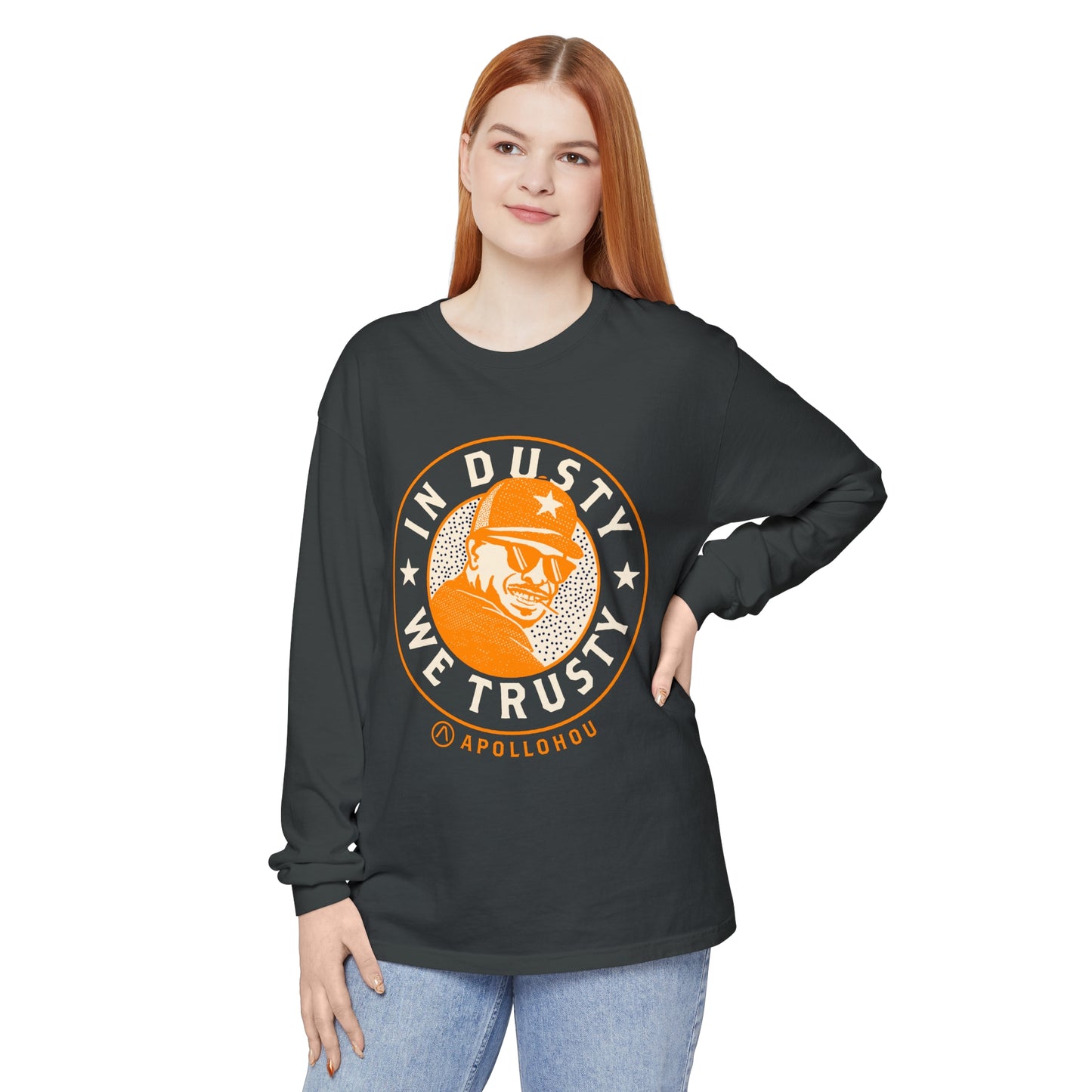 In Dusty We Trusty Long Sleeve Tee