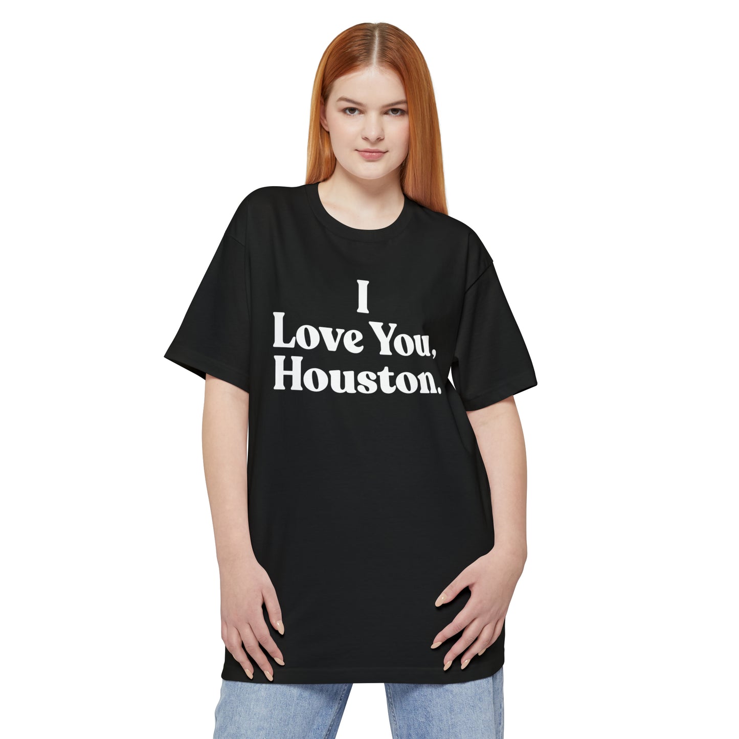 I Love You, Houston. BIG & TALL Unisex Tall Beefy-T® T-Shirt