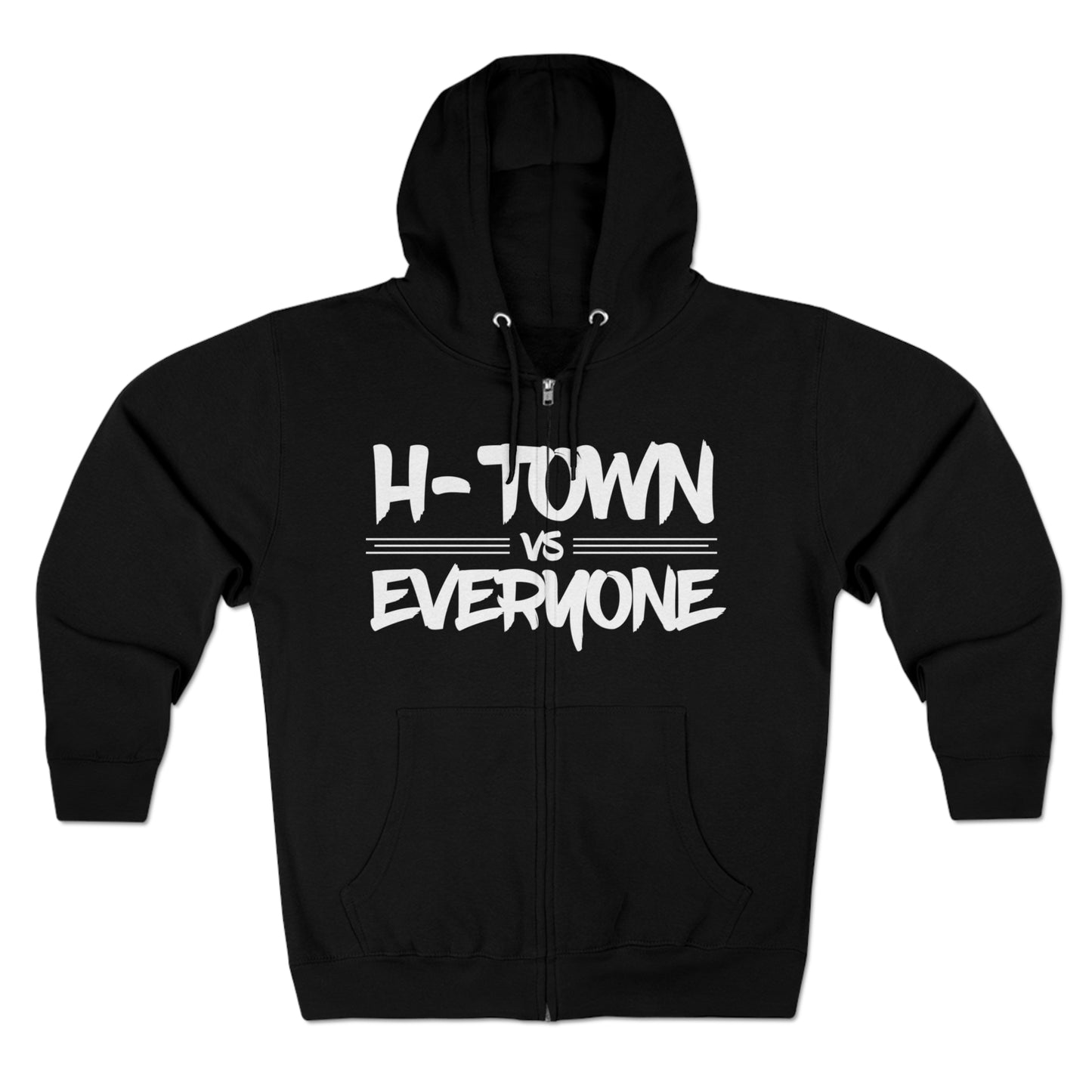H-Town vs Everyone Unisex Full Zip Hoodie