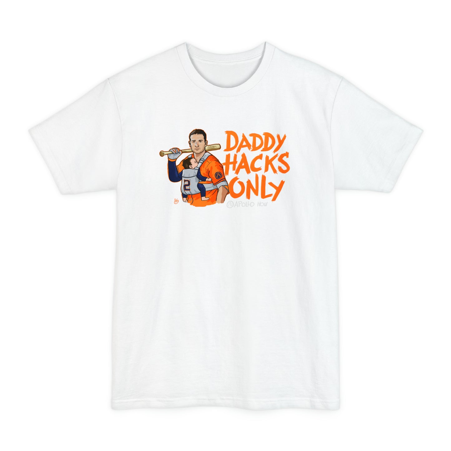 Daddy Hacks Only BIG & TALL Unisex Tall Beefy-T® T-Shirt