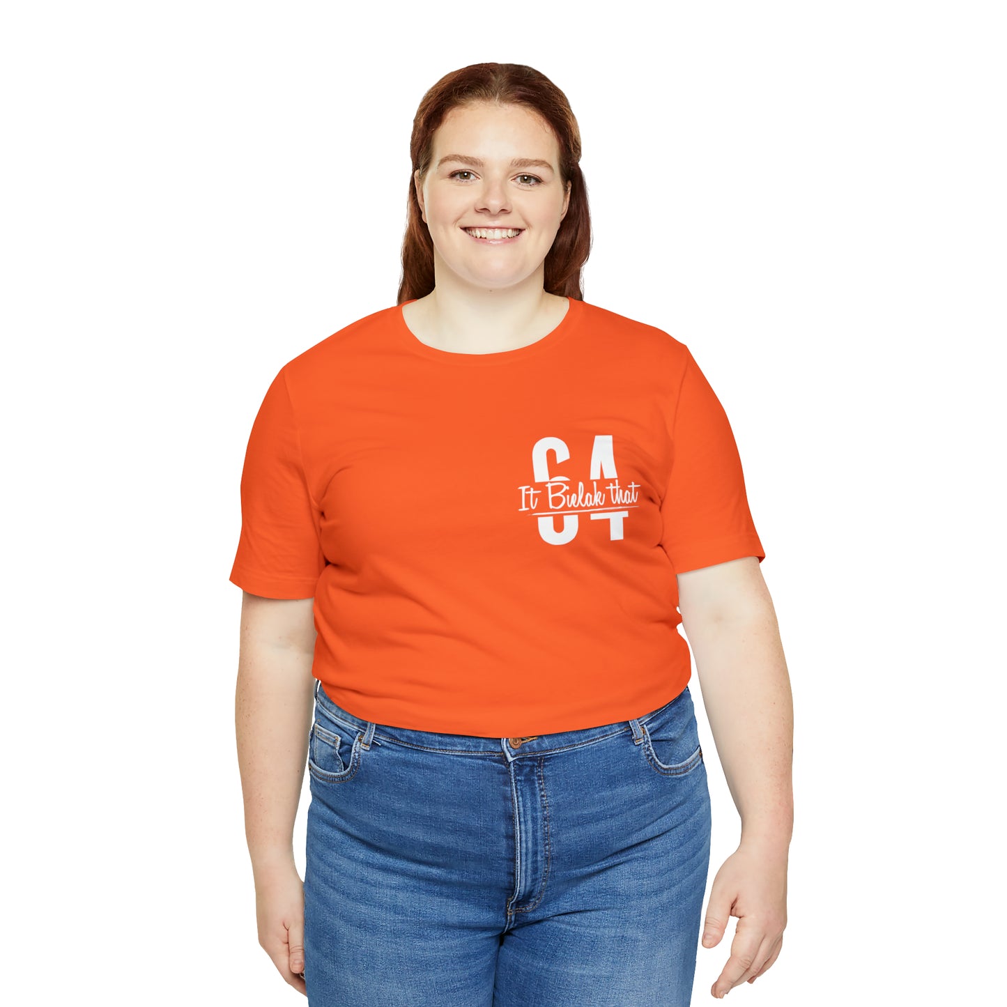 It Bielak That Unisex Tee