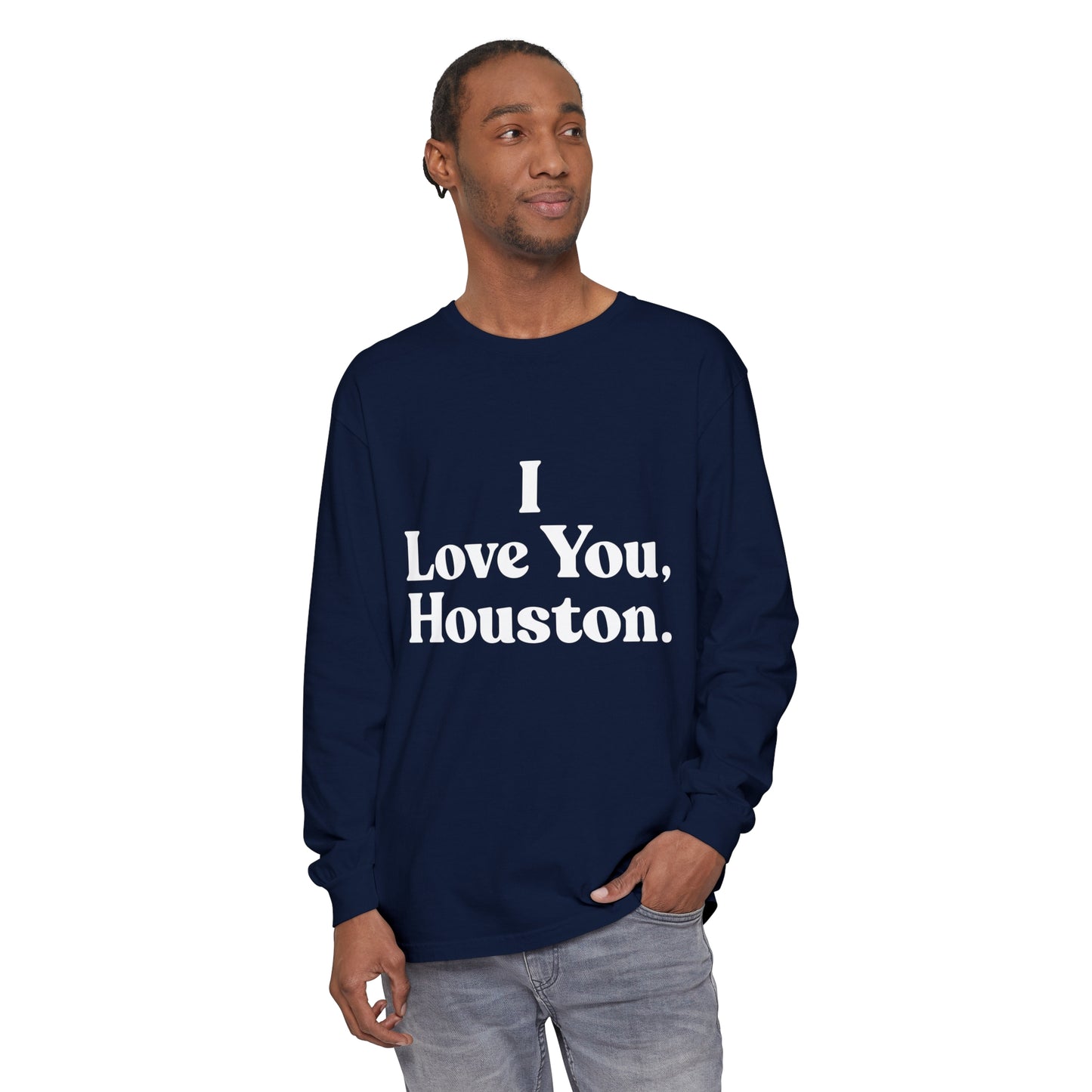 I Love You, Houston Long Sleeve Tee
