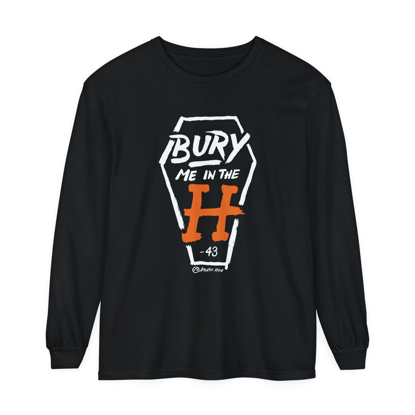 Bury Me In The H (Coffin) Long Sleeve Tee