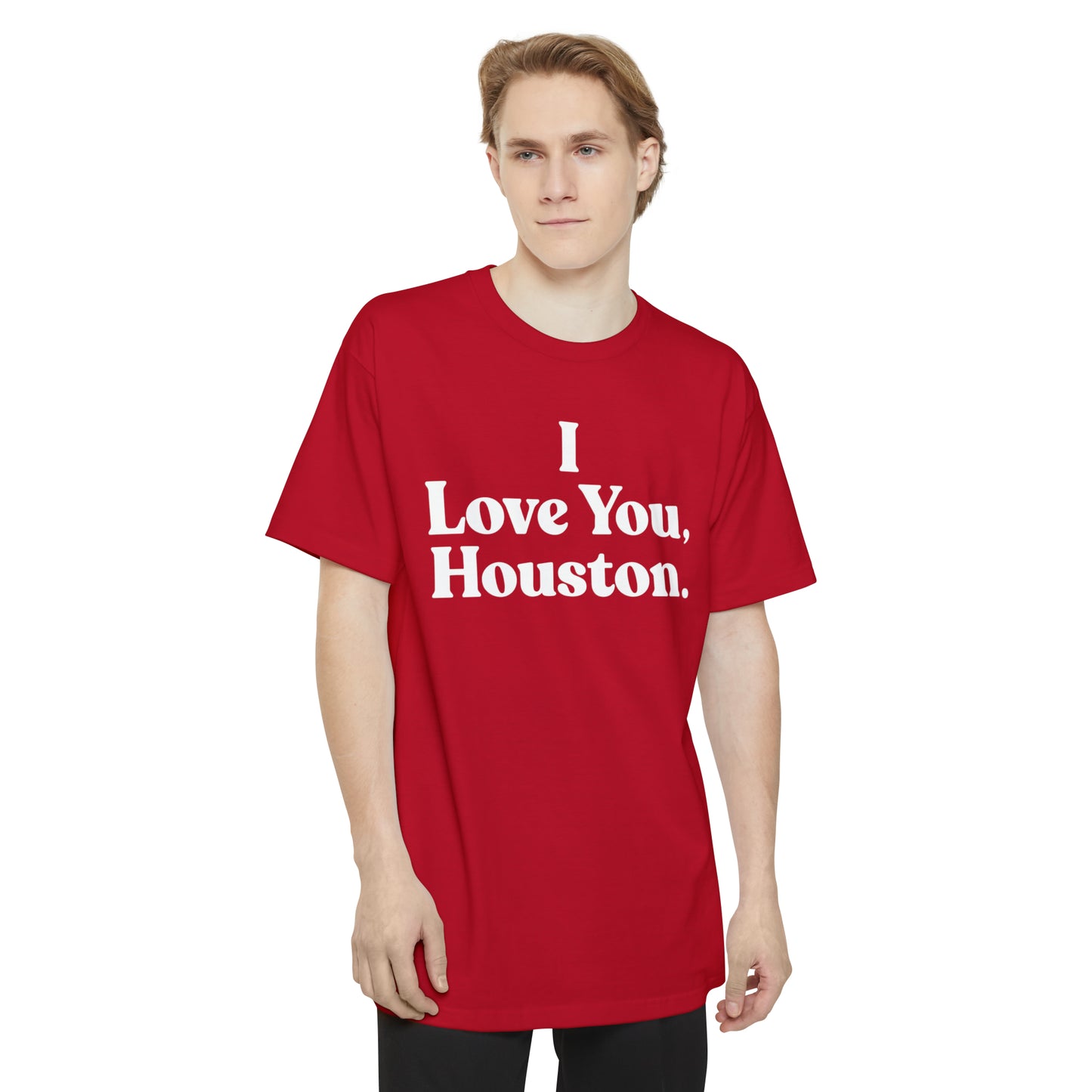 I Love You, Houston. BIG & TALL Unisex Tall Beefy-T® T-Shirt