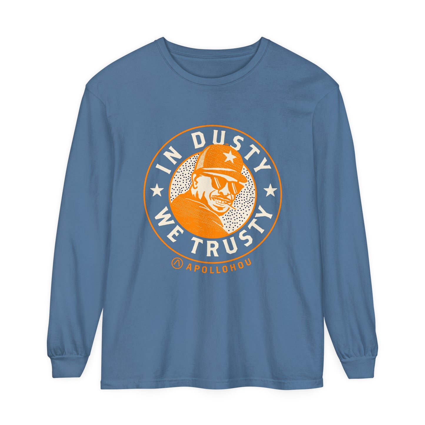 In Dusty We Trusty Long Sleeve Tee