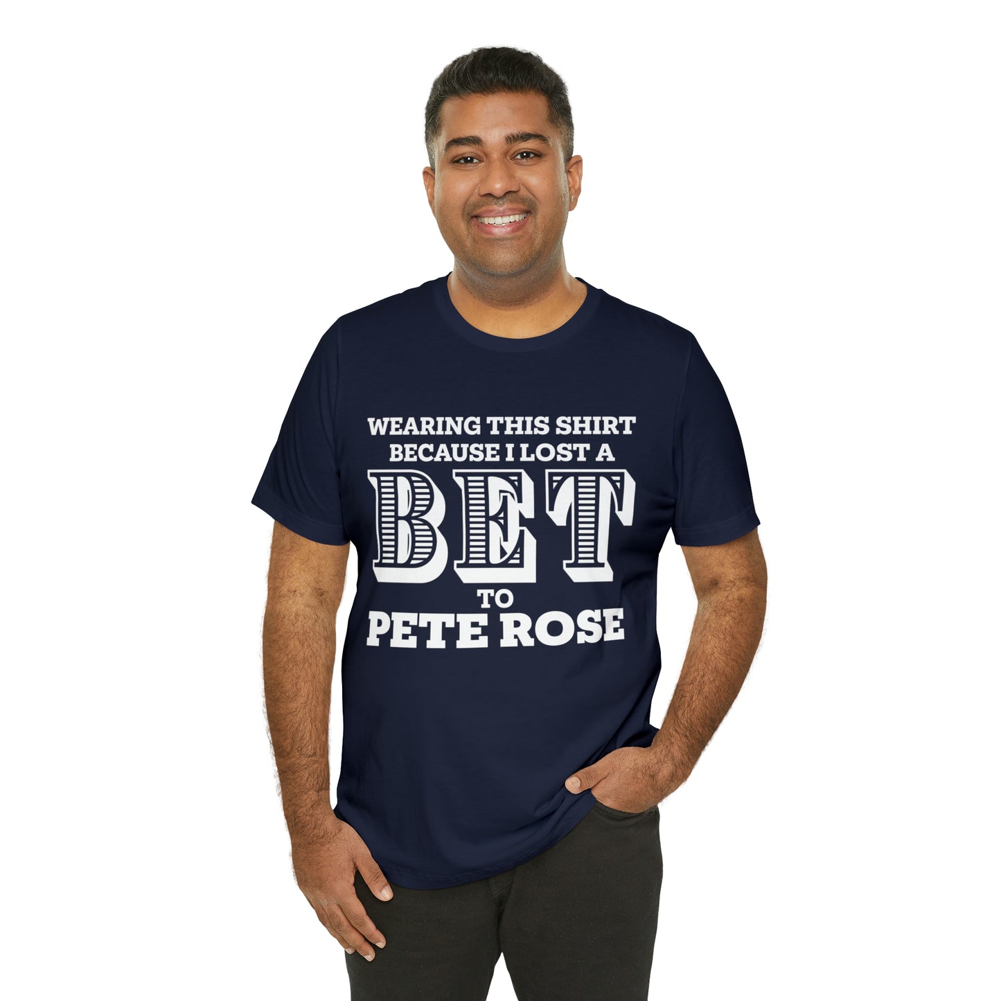 Lost A Bet Shirt Unisex Jersey Short Sleeve Tee