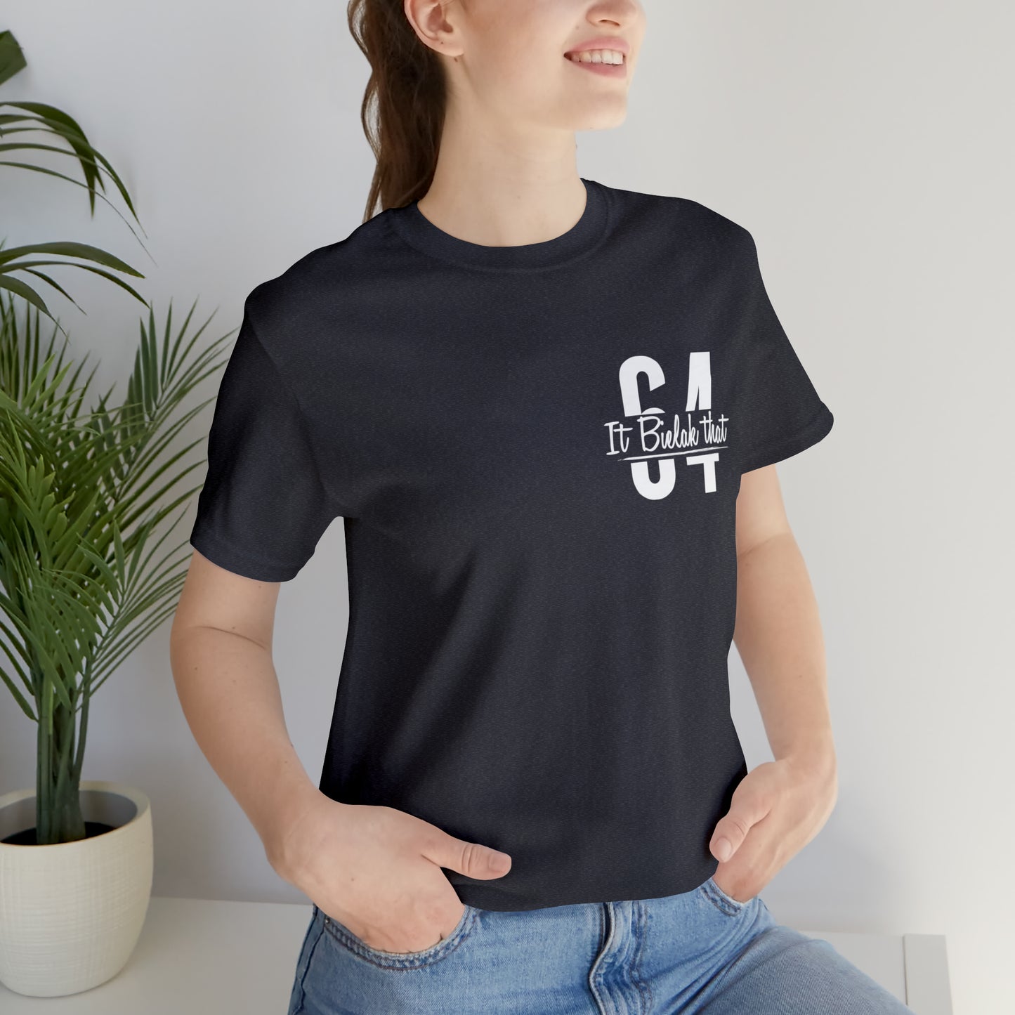 It Bielak That Unisex Tee