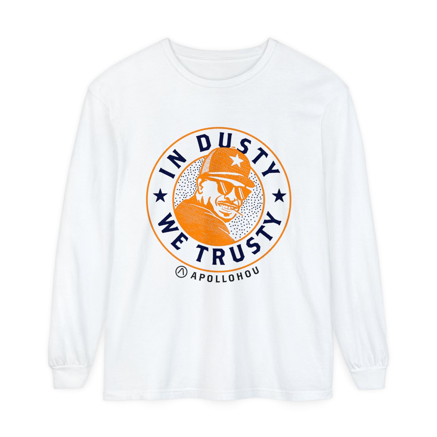 In Dusty We Trusty Long Sleeve Tee