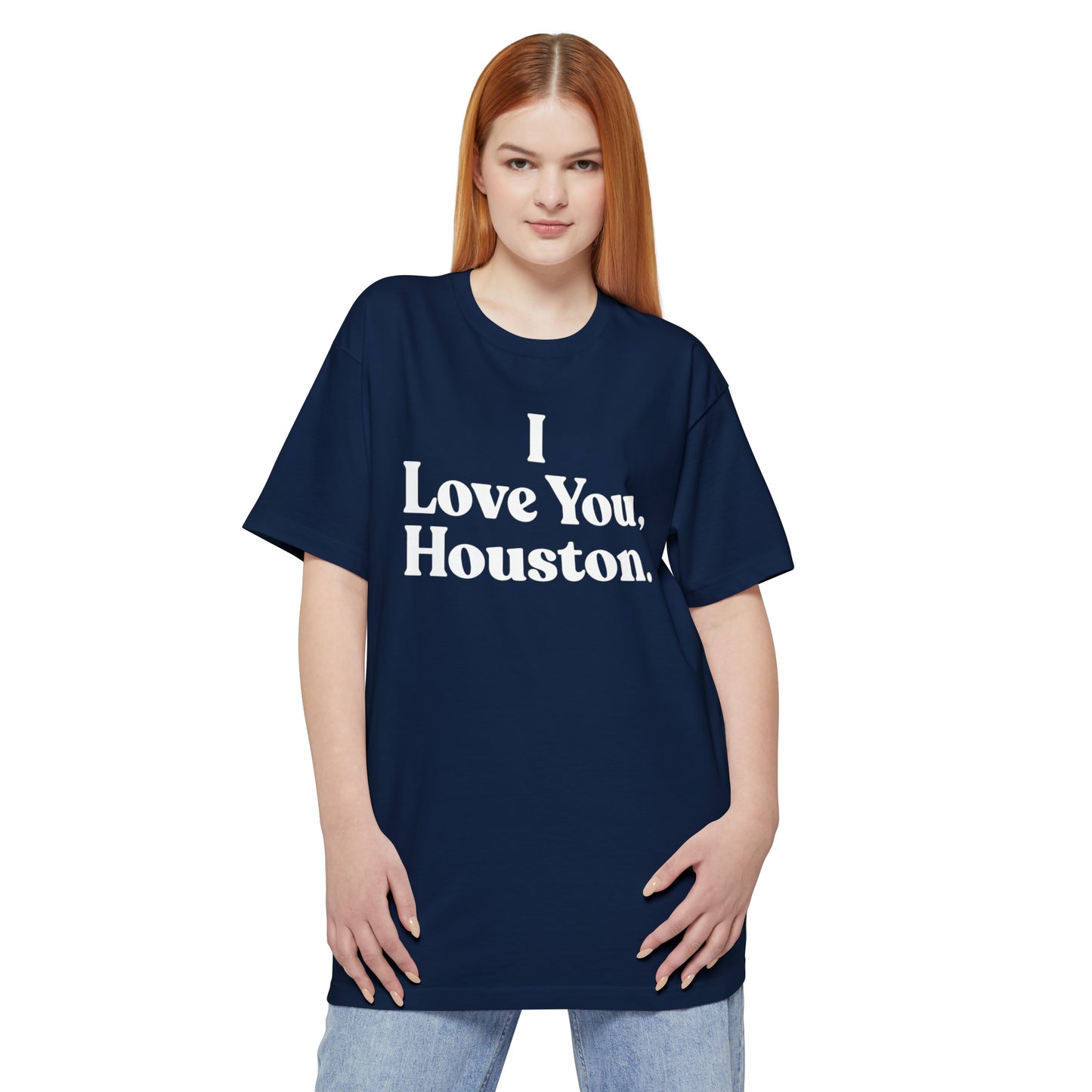 I Love You, Houston. BIG & TALL Unisex Tall Beefy-T® T-Shirt
