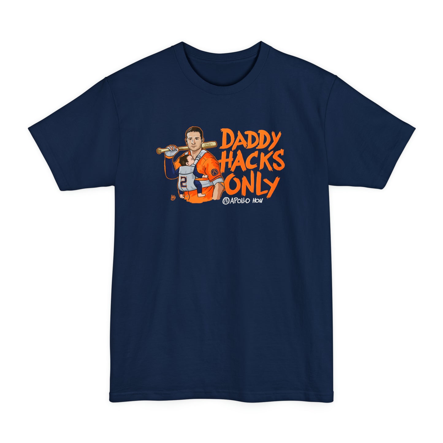 Daddy Hacks Only BIG & TALL Unisex Tall Beefy-T® T-Shirt