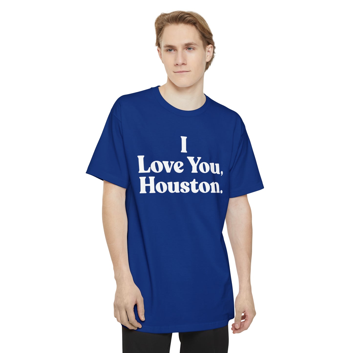 I Love You, Houston. BIG & TALL Unisex Tall Beefy-T® T-Shirt