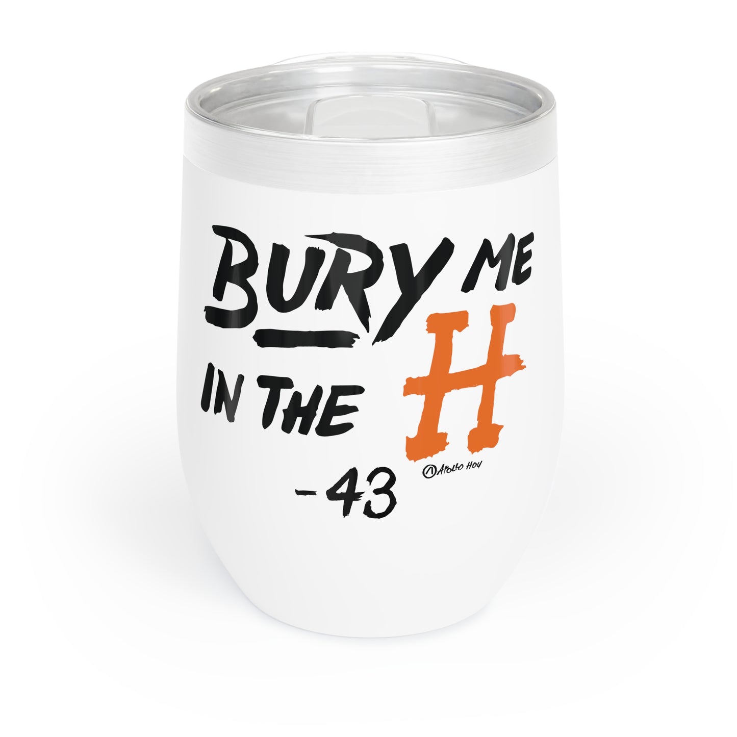 Bury Me In The H Chill Wine Tumbler