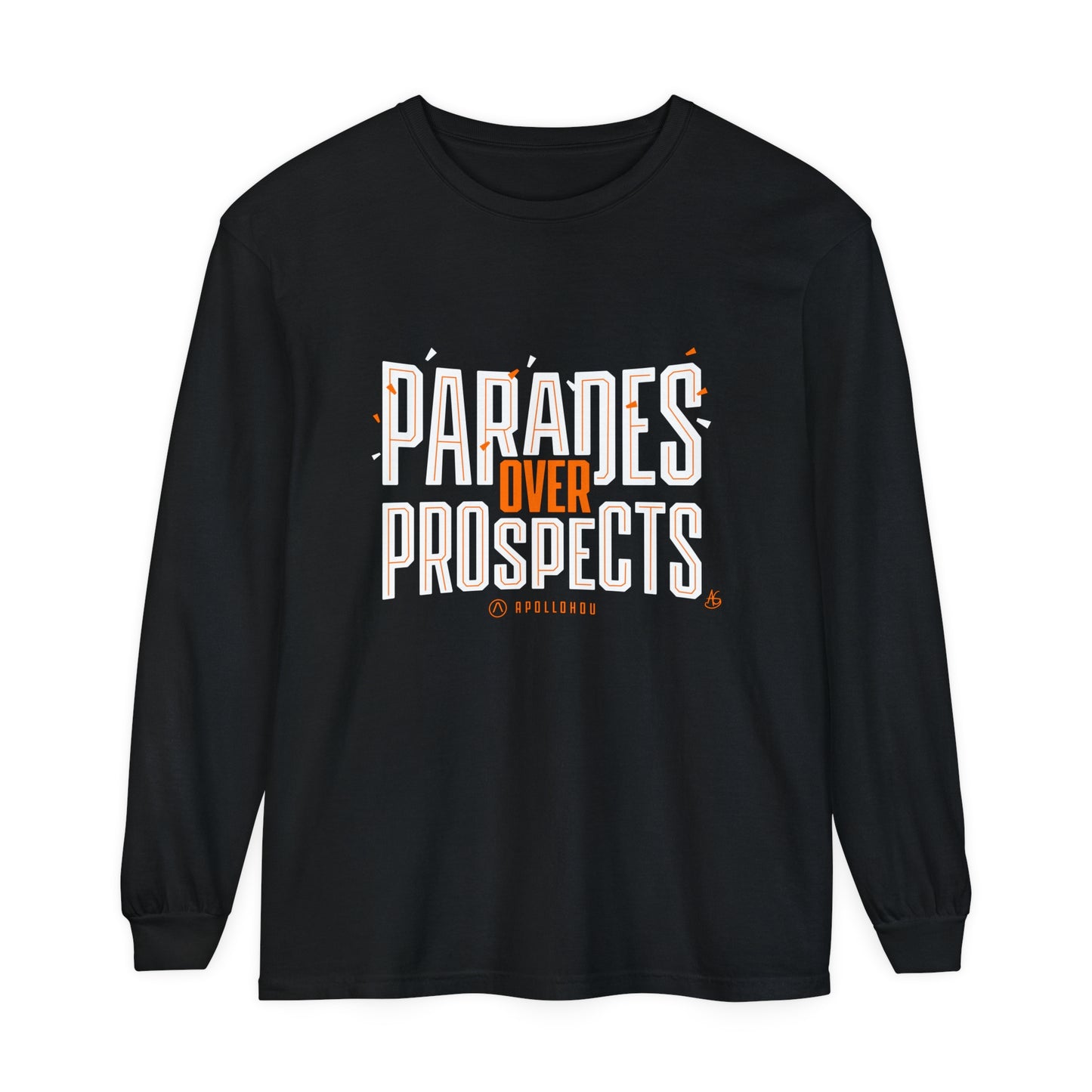 Parades Over Prospects Long Sleeve Tee