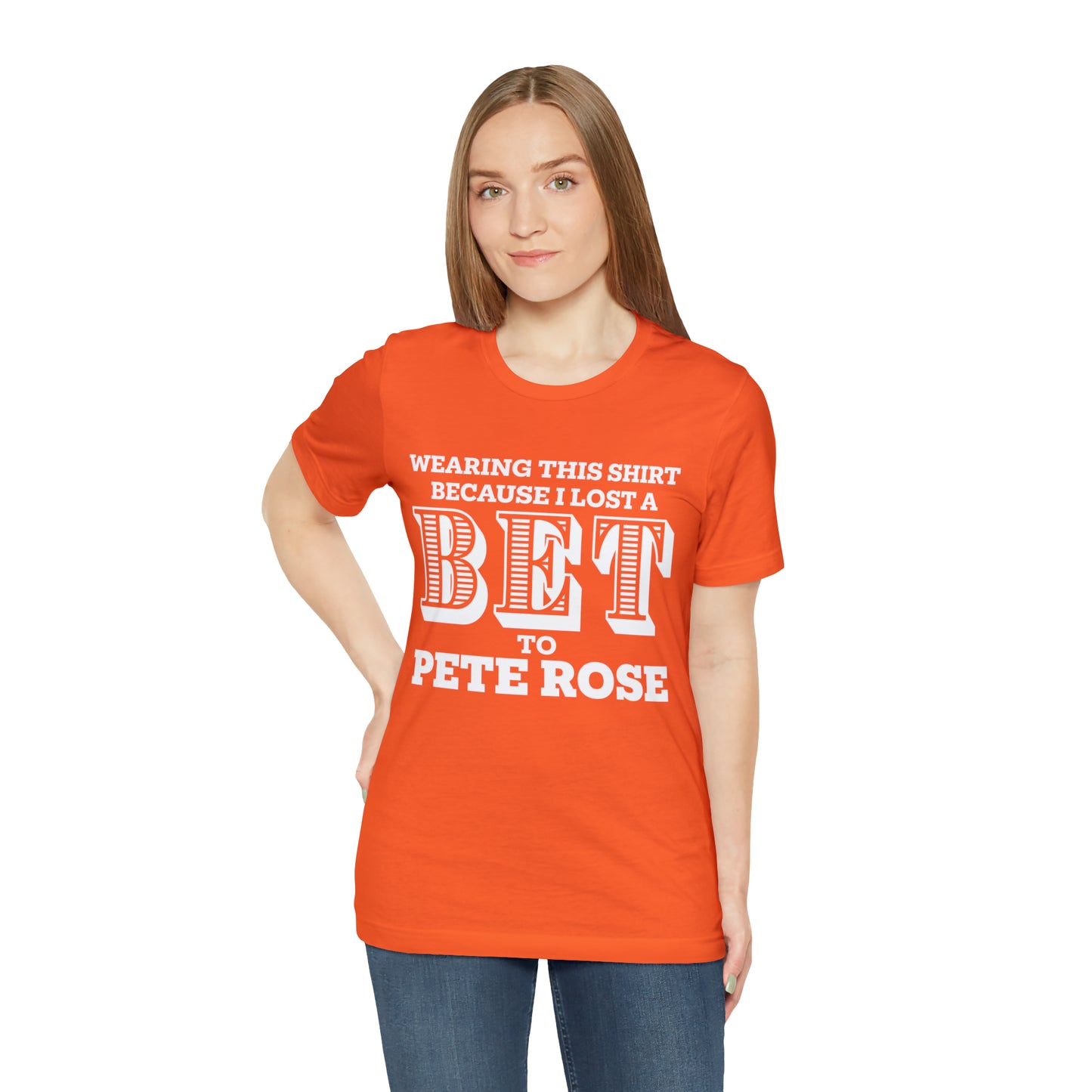 Lost A Bet Shirt Unisex Jersey Short Sleeve Tee