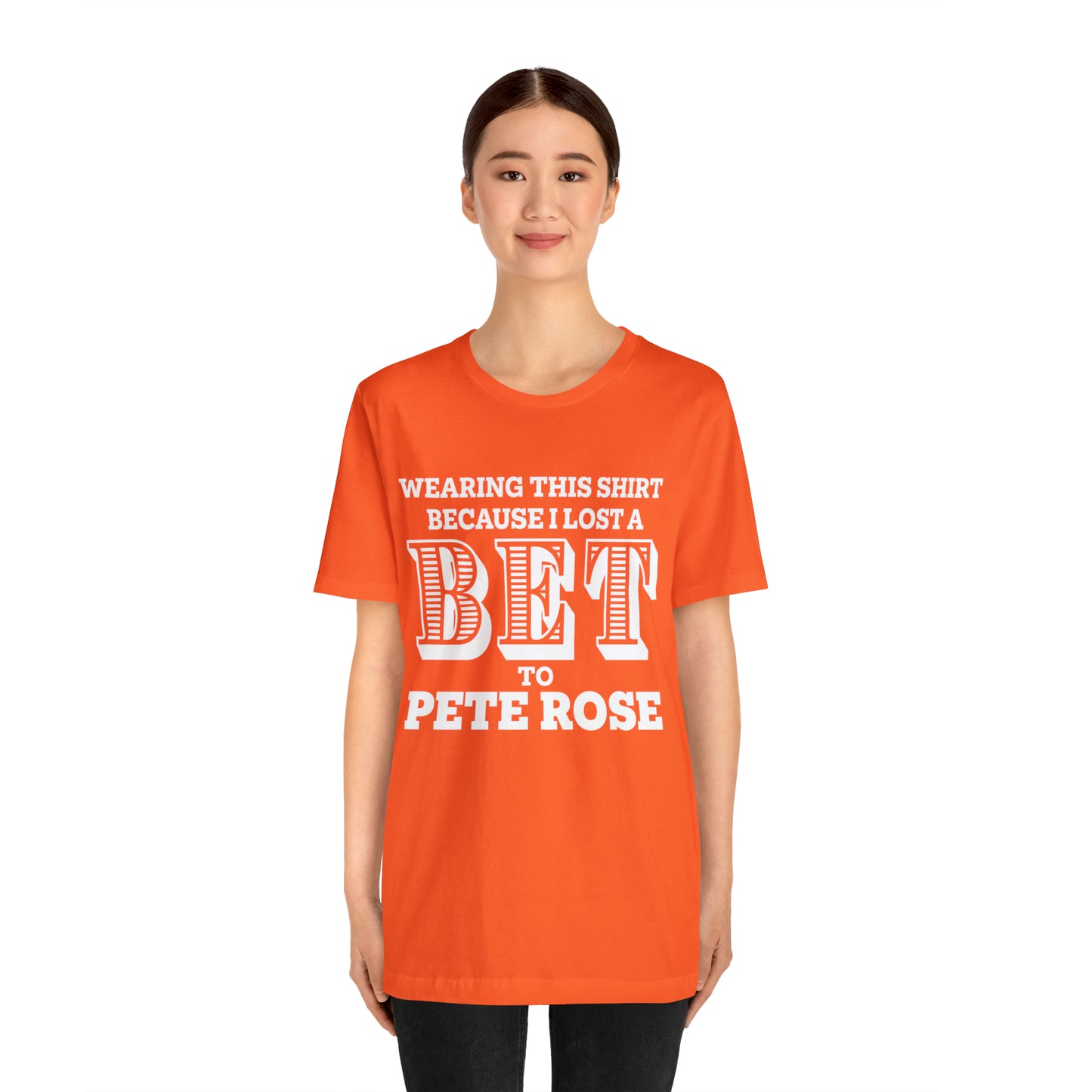 Lost A Bet Shirt Unisex Jersey Short Sleeve Tee