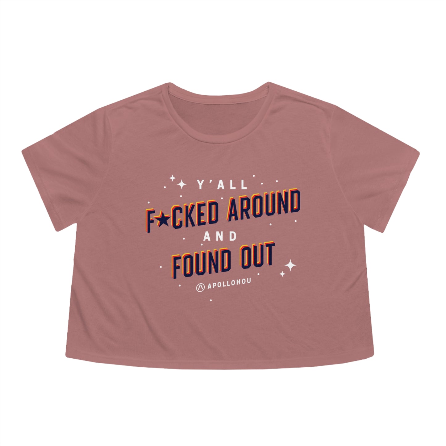 F*cked Around, Found Out Cropped Tee