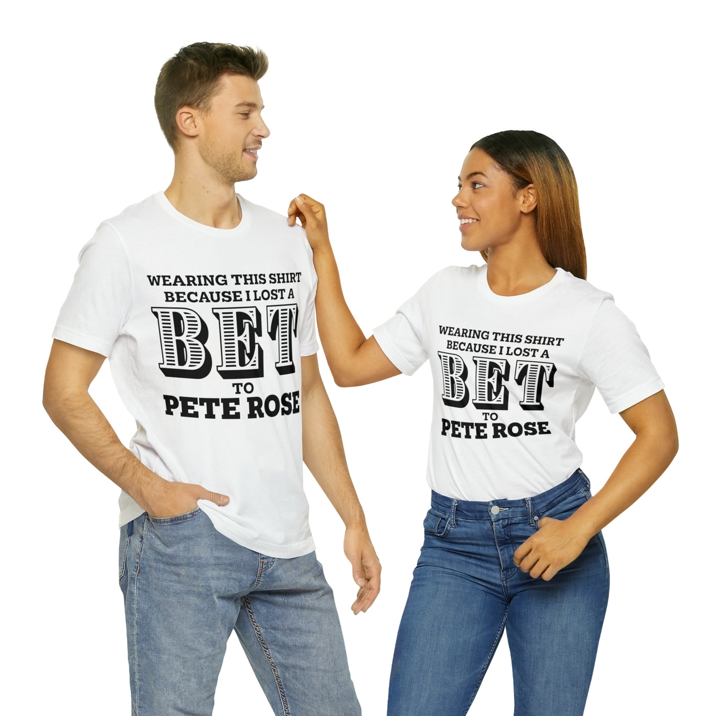 Lost A Bet Shirt Unisex Jersey Short Sleeve Tee