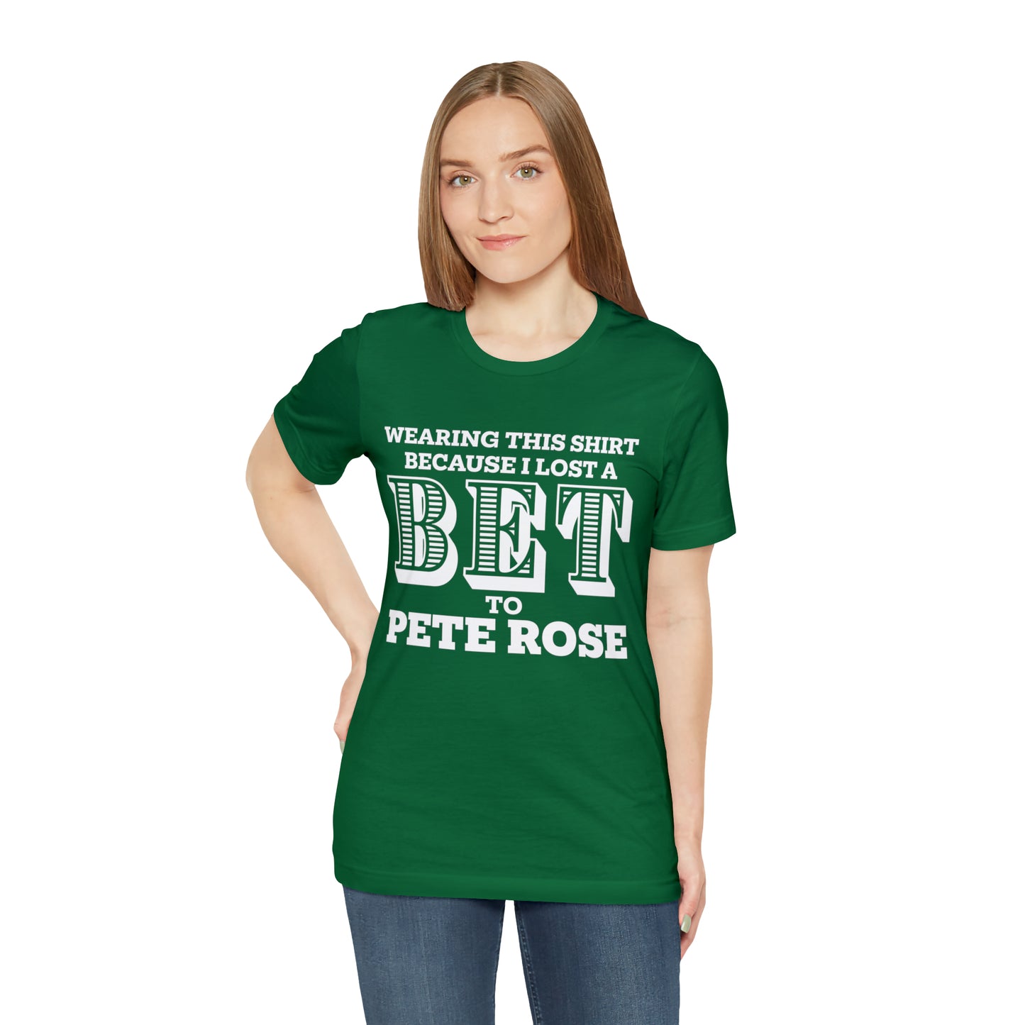 Lost A Bet Shirt Unisex Jersey Short Sleeve Tee