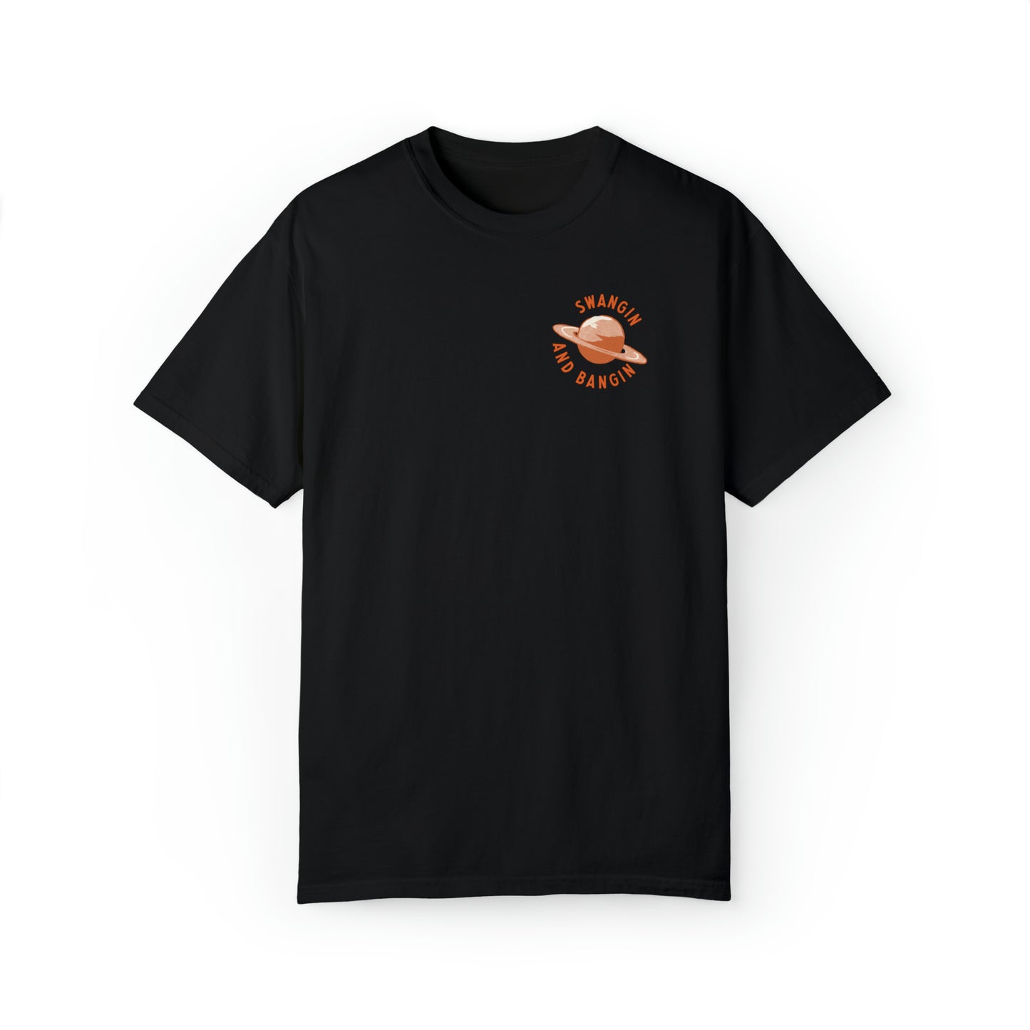 Swangin & Bangin (Saturn) Unisex Comfort Colors T-shirt