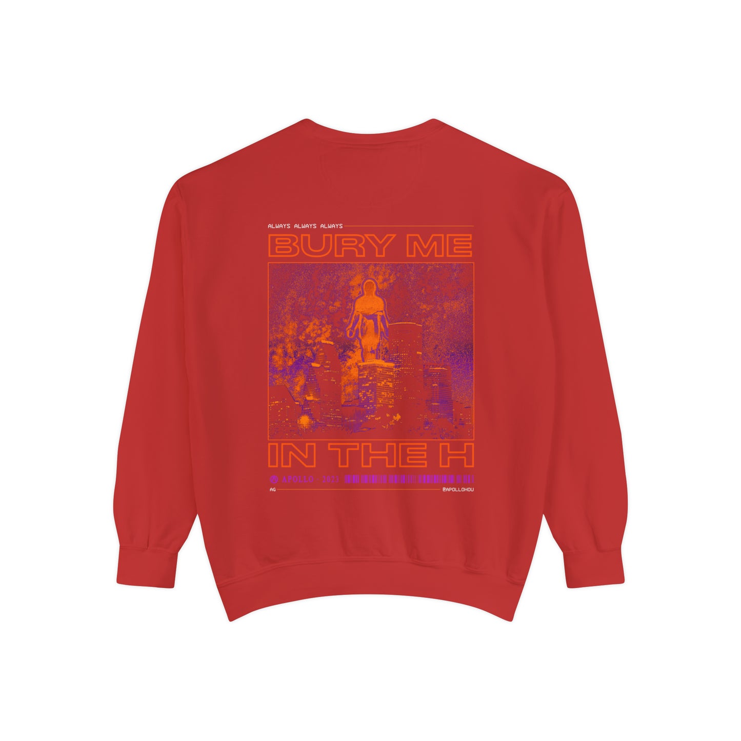 Bury Me In The H (Nova) Unisex Comfort Colors Sweatshirt