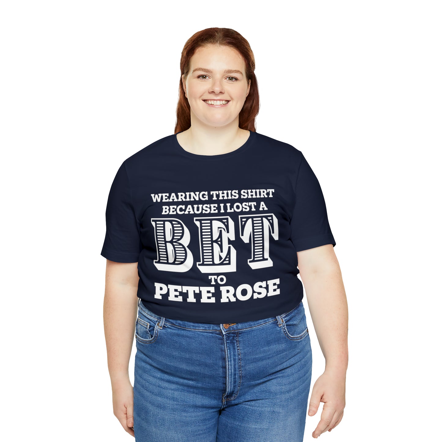Lost A Bet Shirt Unisex Jersey Short Sleeve Tee