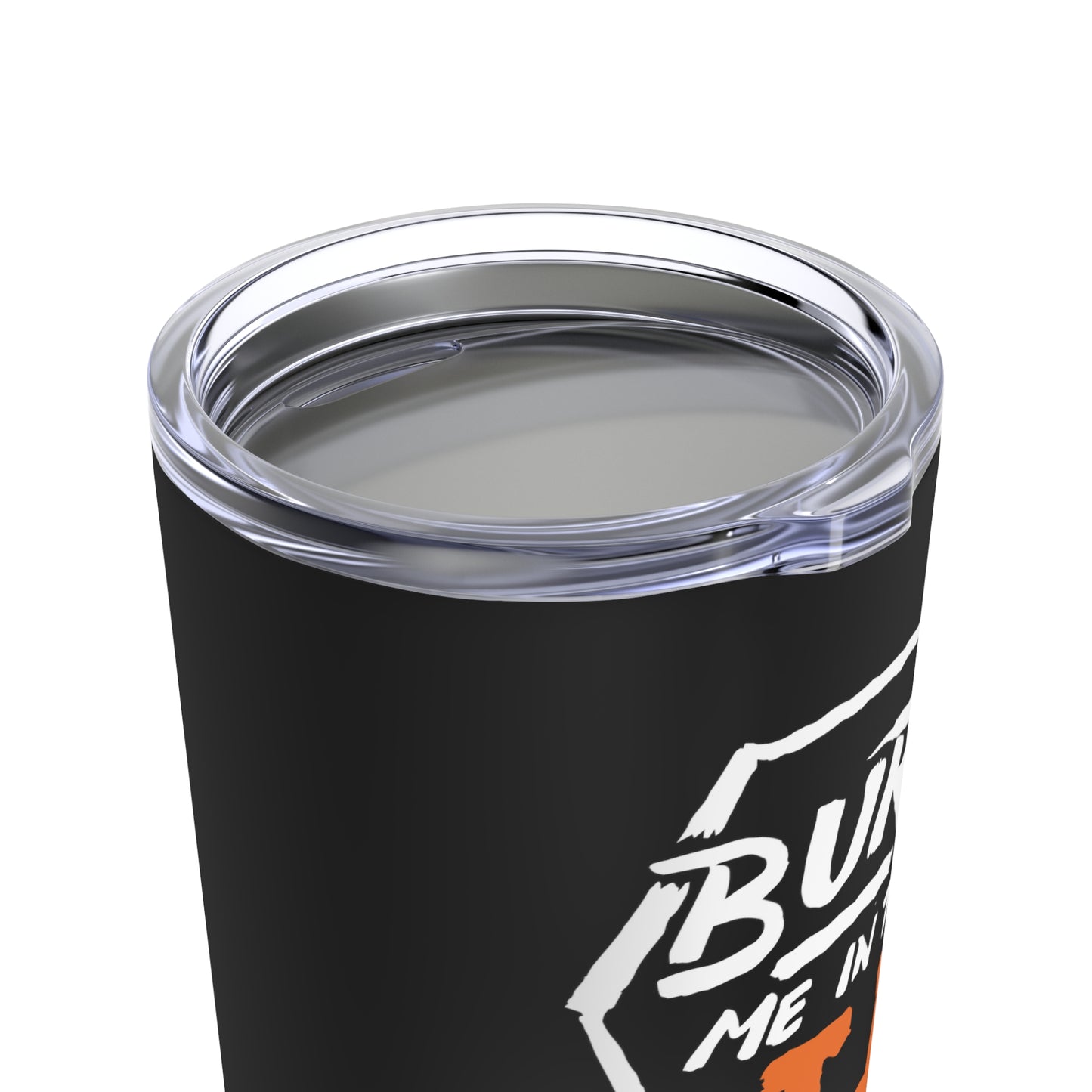 Bury Me In The H Tumbler, 20oz