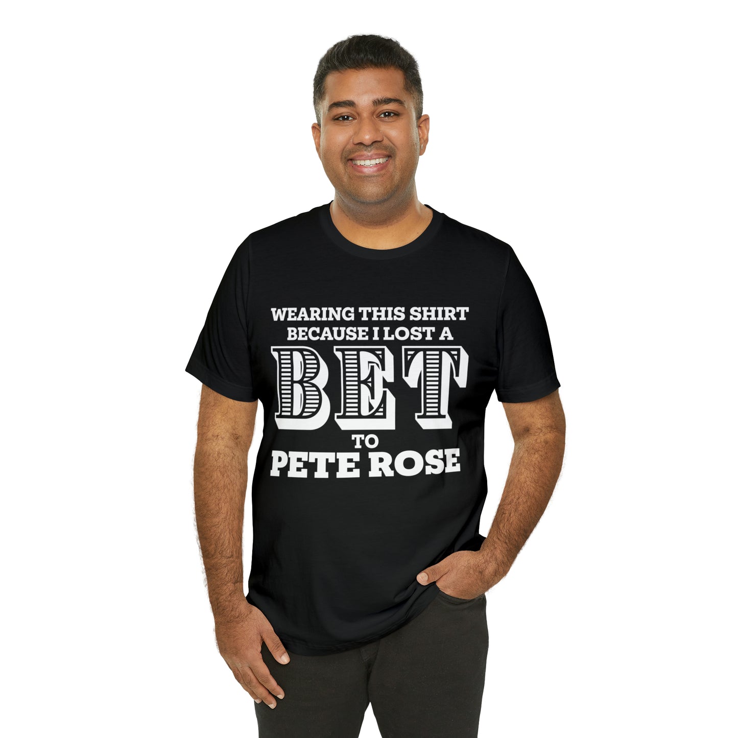 Lost A Bet Shirt Unisex Jersey Short Sleeve Tee