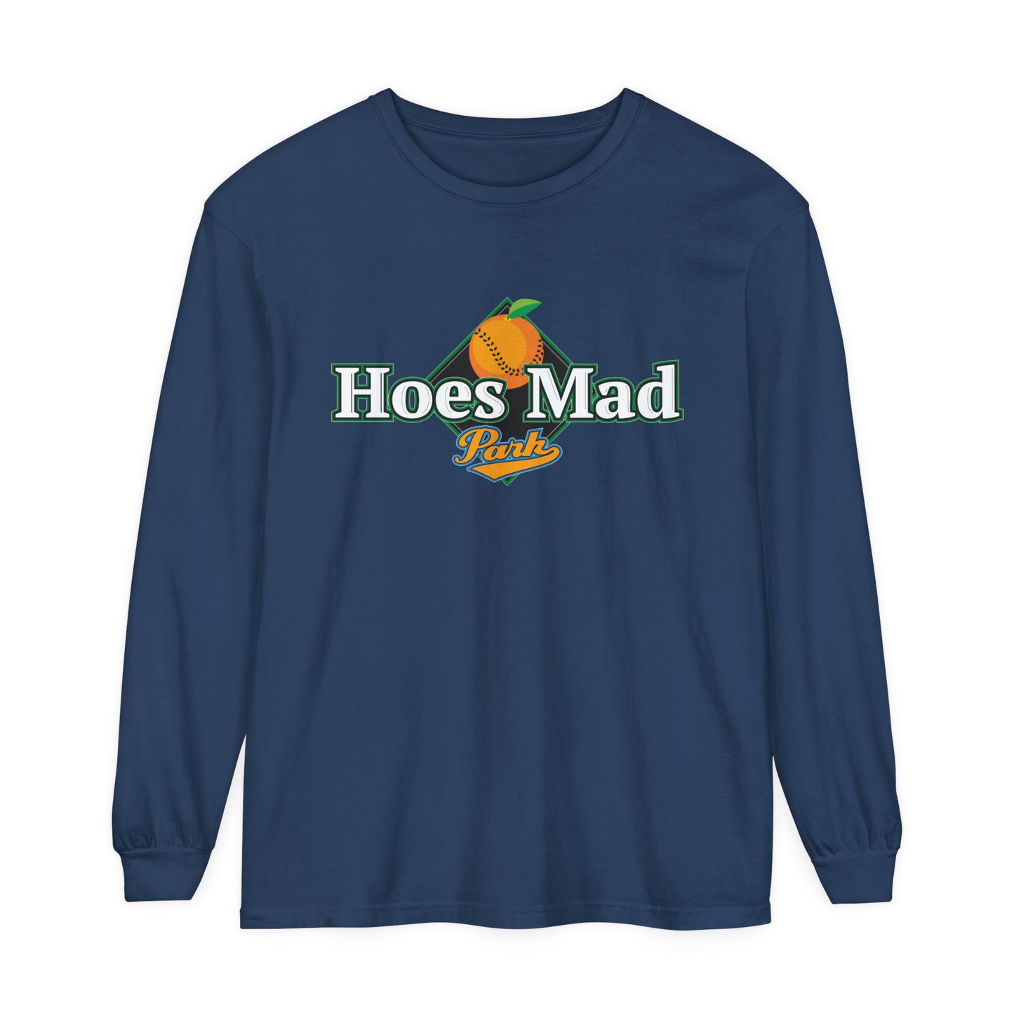 Hoes Mad Long Sleeve Tee