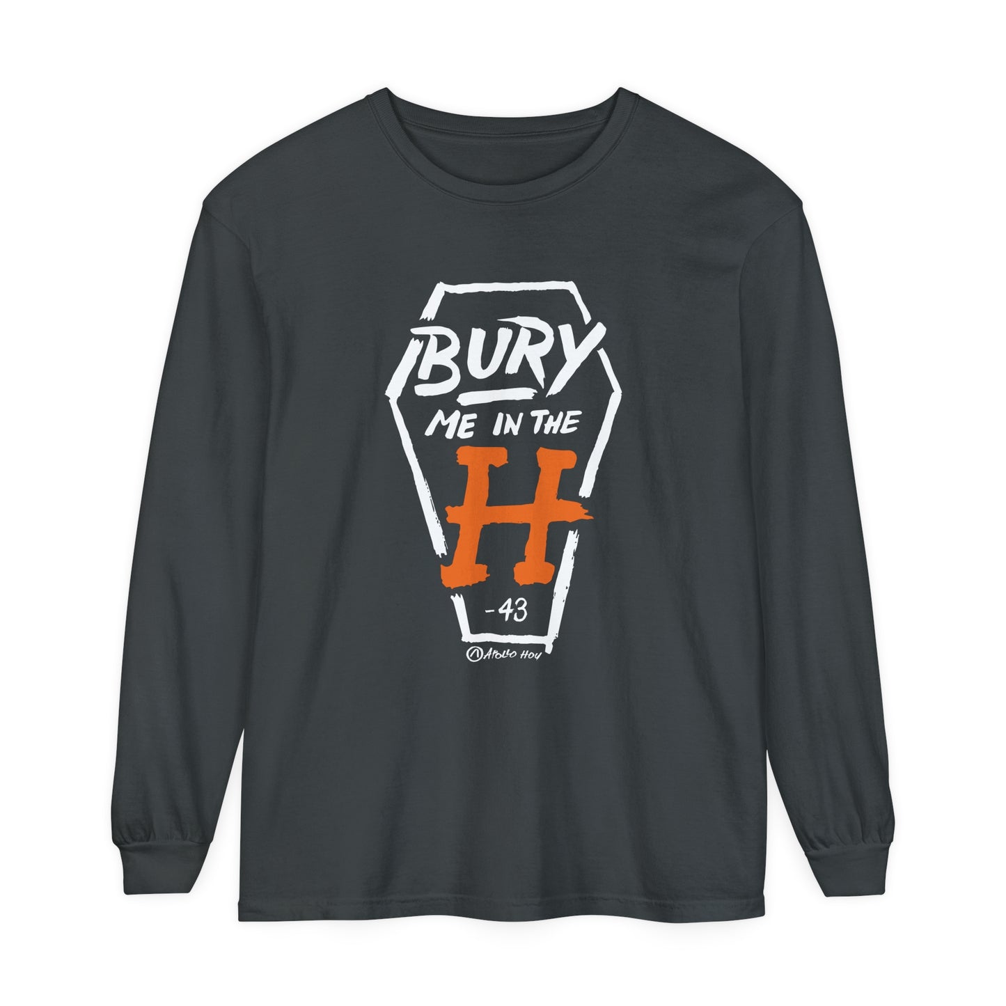 Bury Me In The H (Coffin) Long Sleeve Tee