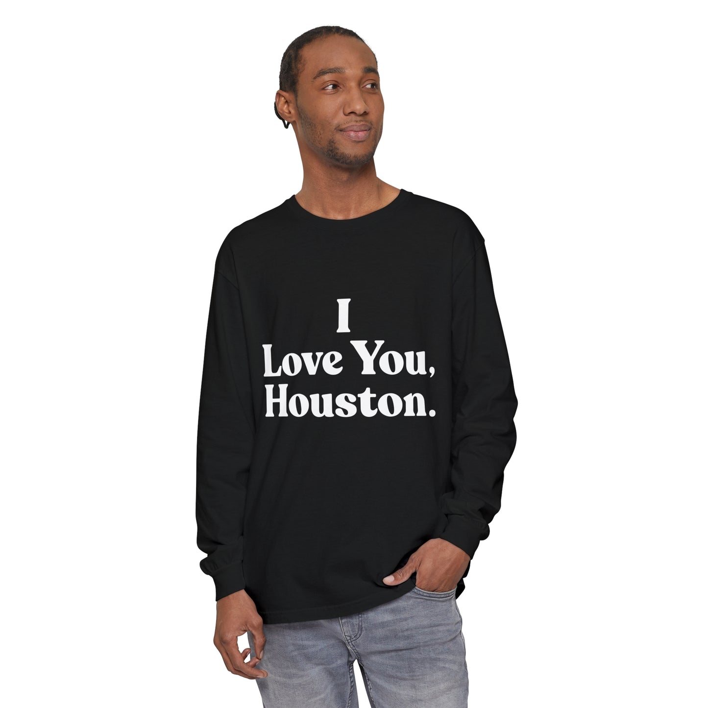 I Love You, Houston Long Sleeve Tee