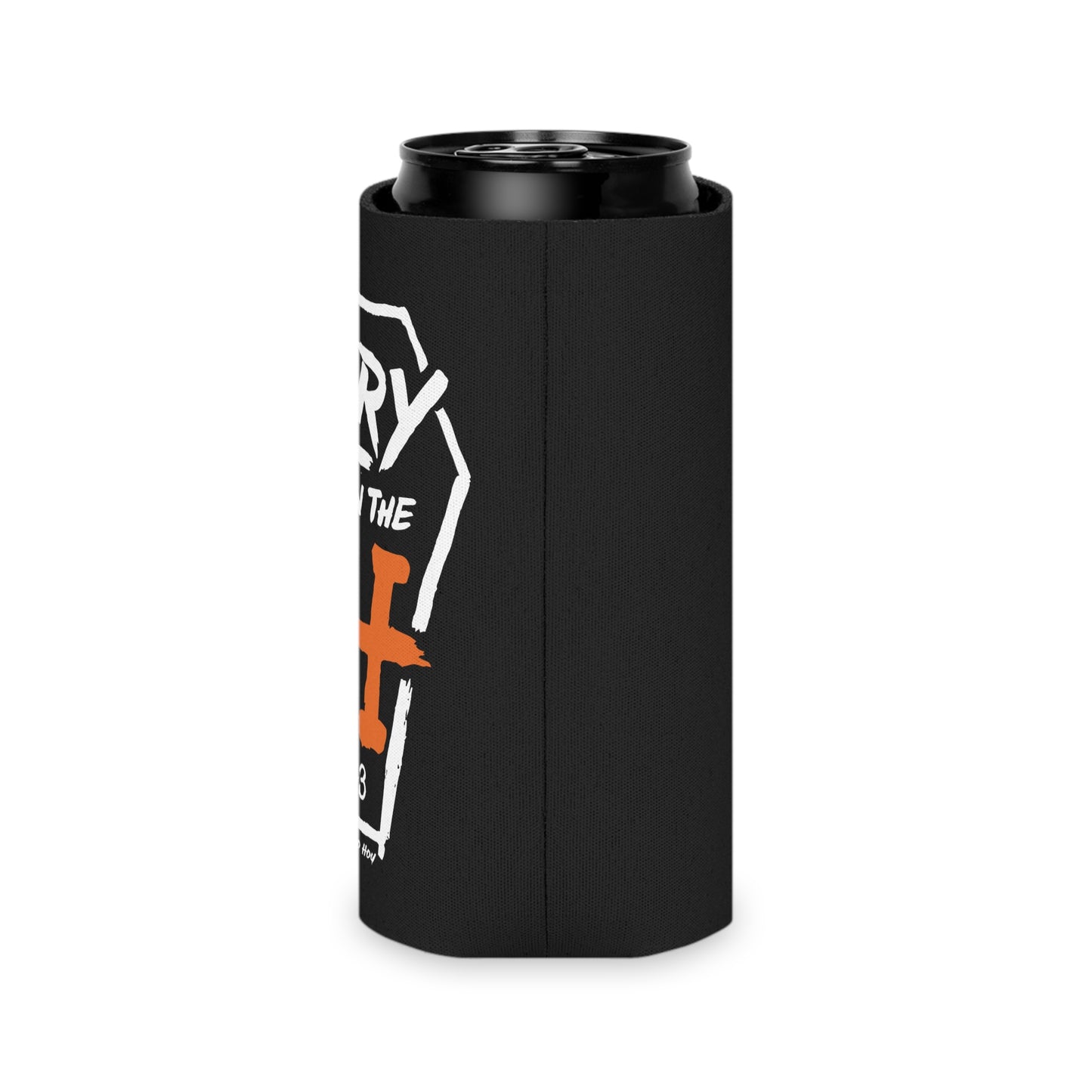 Bury Me In The H (Coffin Variant) Slim Can Black Koozie