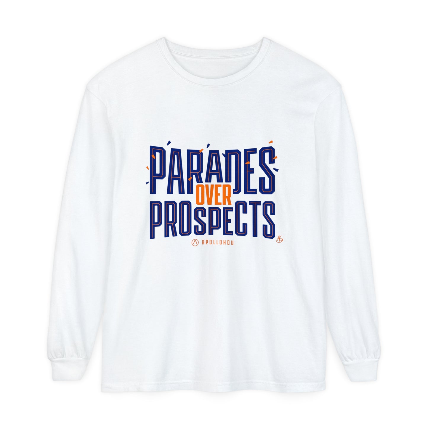 Parades Over Prospects Long Sleeve Tee
