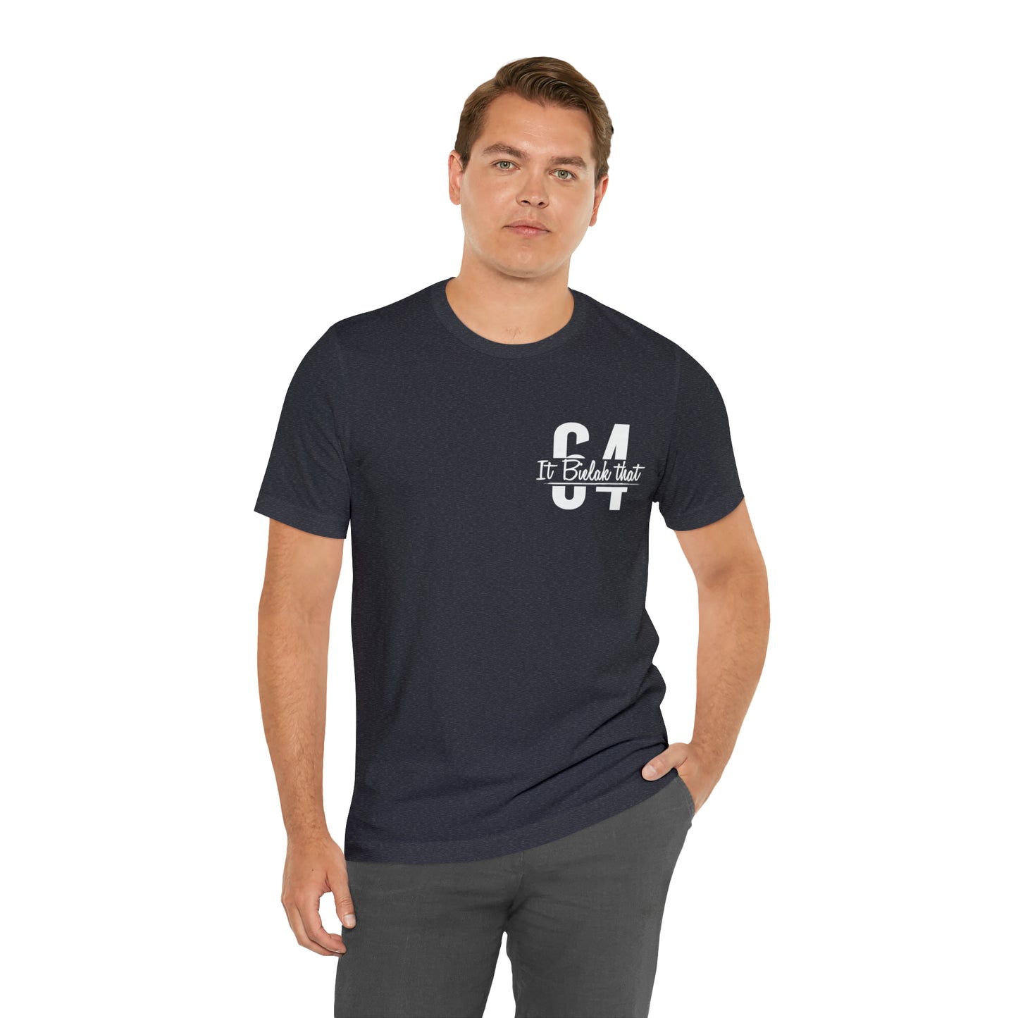 It Bielak That Unisex Tee
