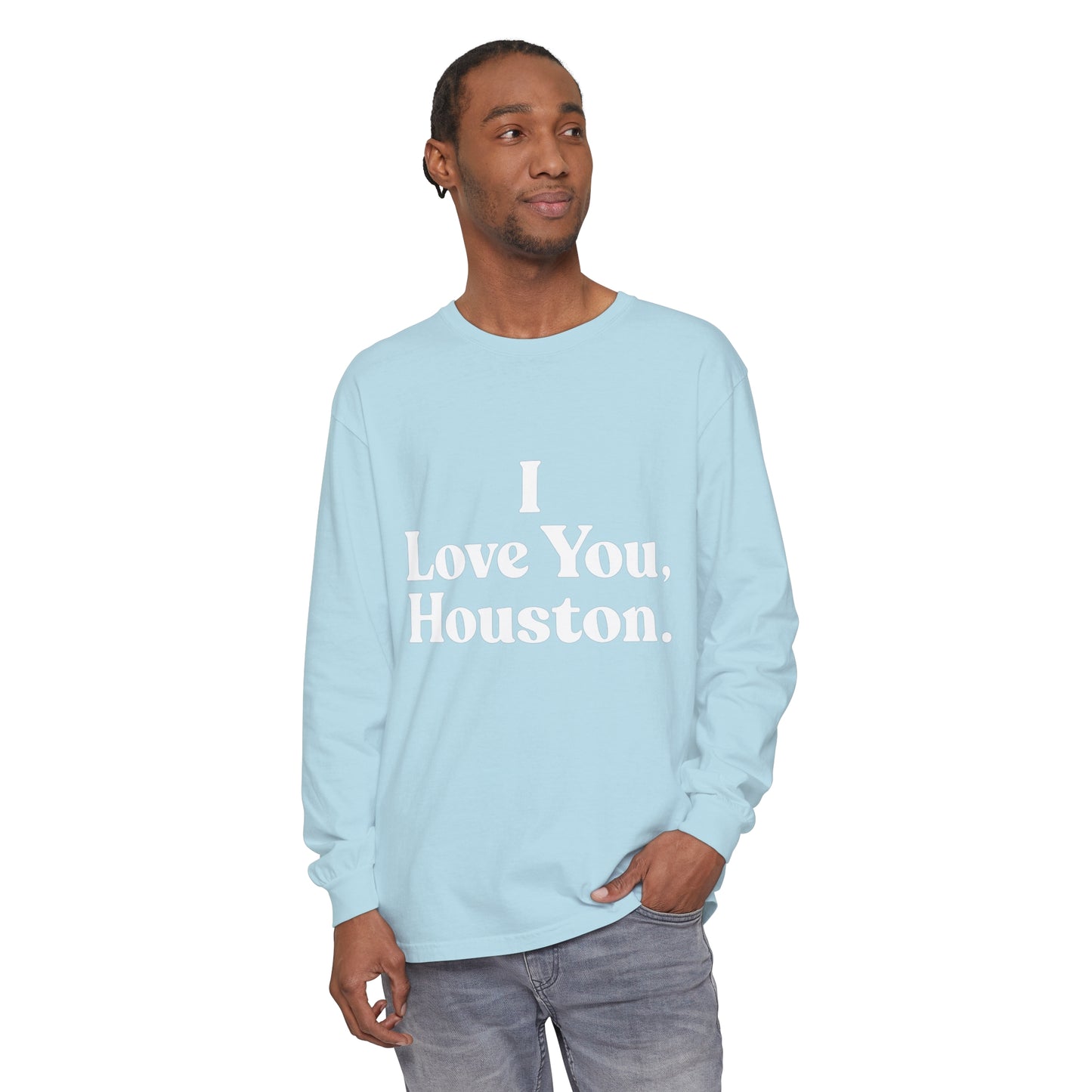 I Love You, Houston Long Sleeve Tee