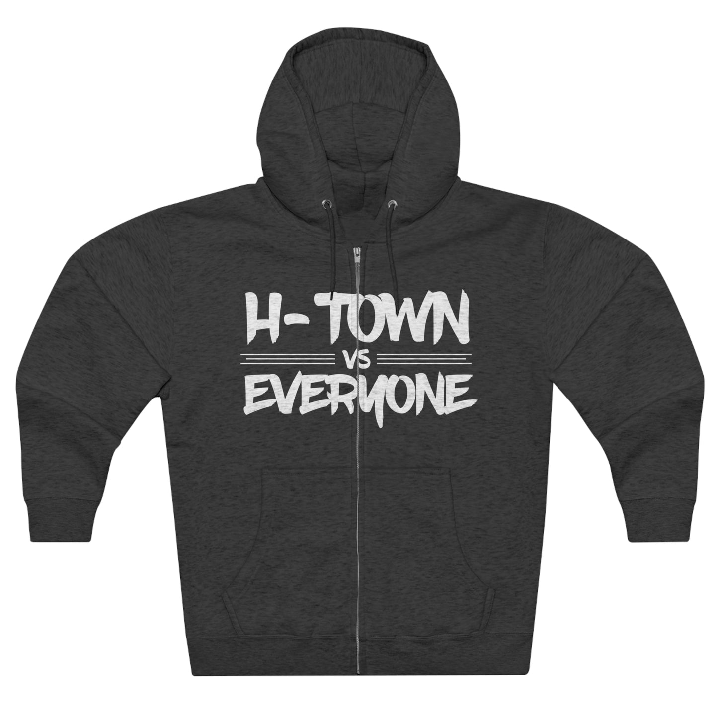 H-Town vs Everyone Unisex Full Zip Hoodie