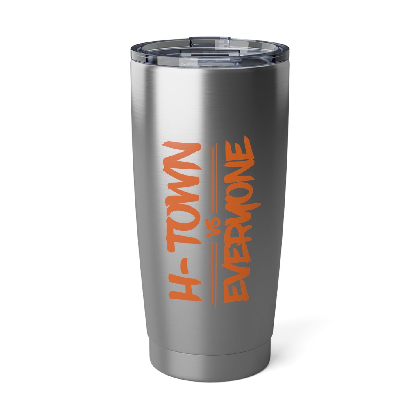H-Town vs Everyone Tumbler, 20oz