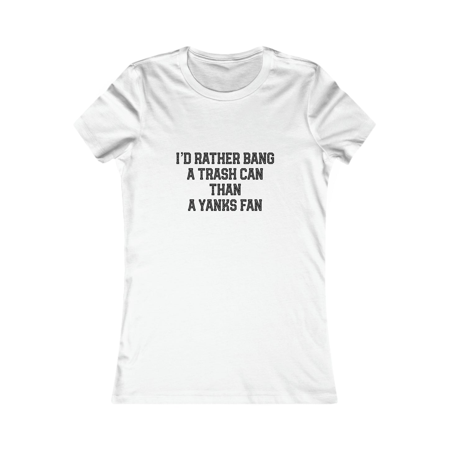 I'd Rather Women's Favorite Tee