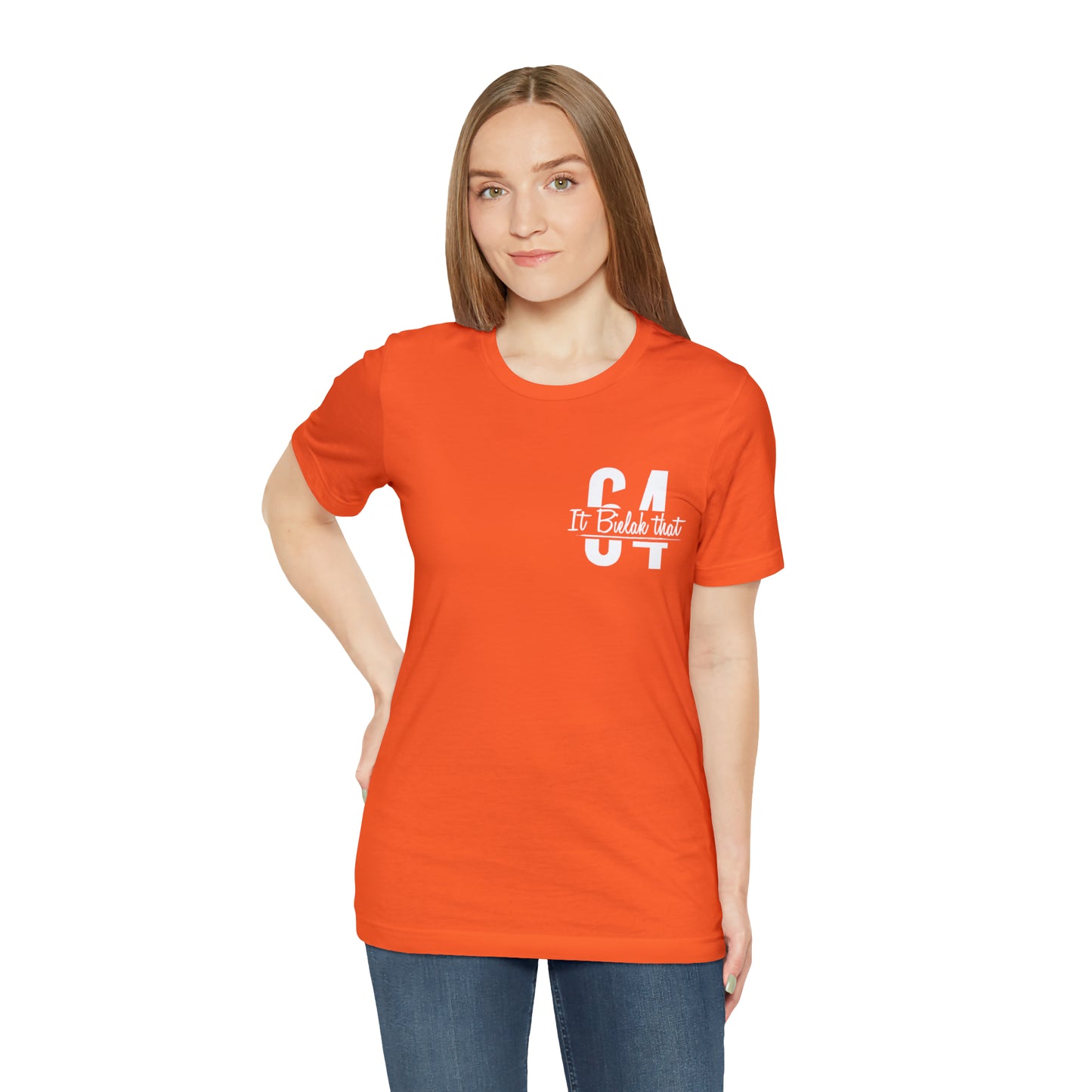 It Bielak That Unisex Tee