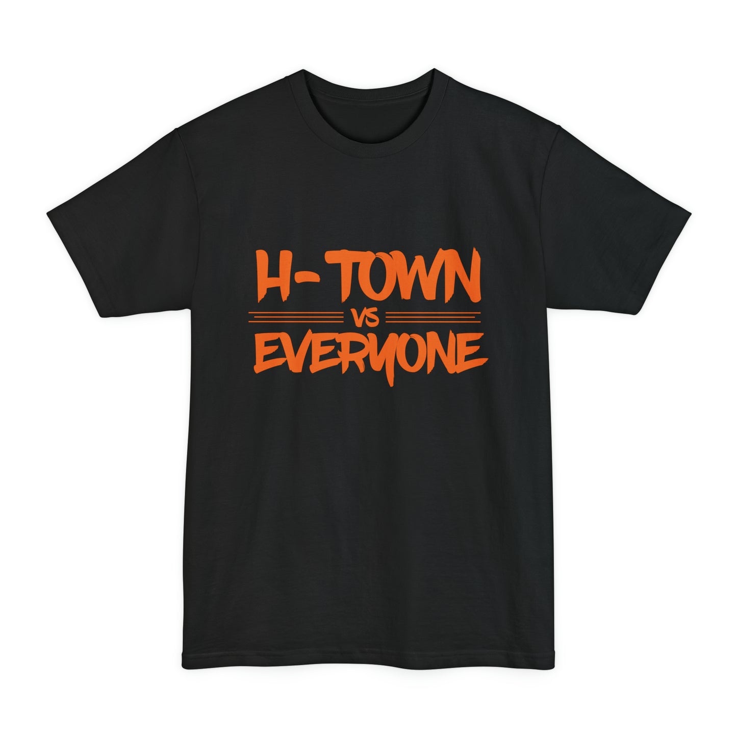 H-Town vs Everyone BIG & TALL Unisex Tall Beefy-T® T-Shirt