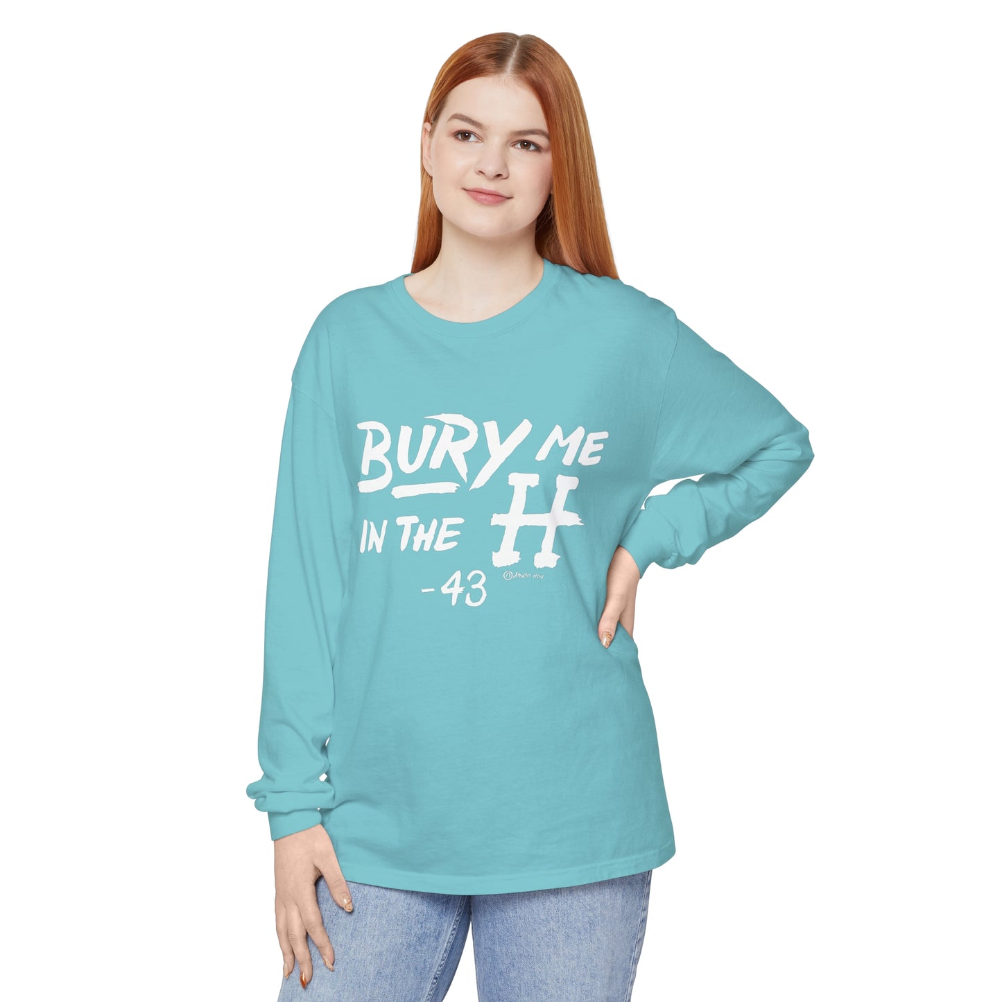 Bury Me In The H Long Sleeve Tee