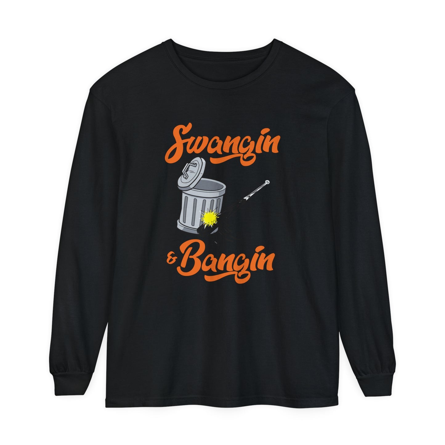 Swangin & Bangin Long Sleeve Tee