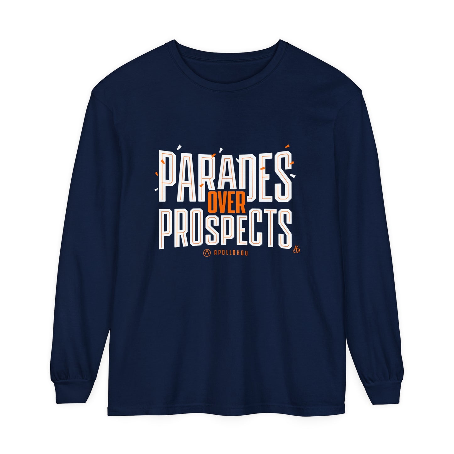 Parades Over Prospects Long Sleeve Tee