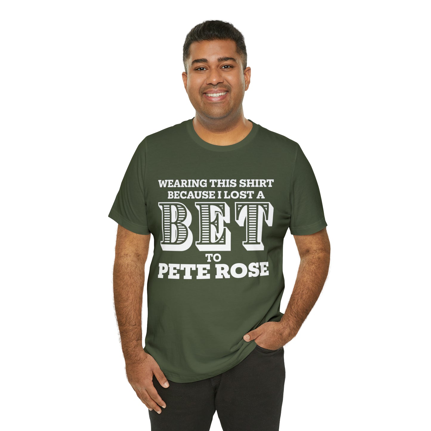 Lost A Bet Shirt Unisex Jersey Short Sleeve Tee