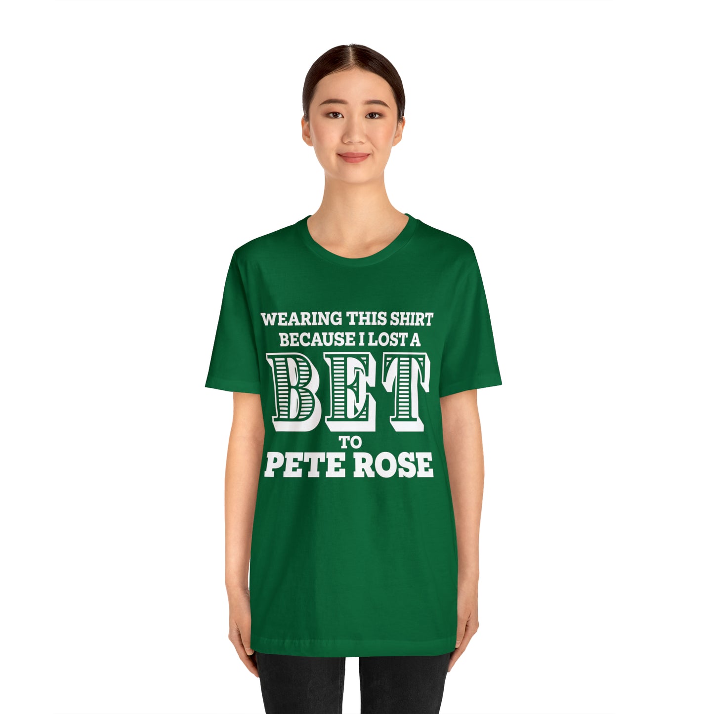 Lost A Bet Shirt Unisex Jersey Short Sleeve Tee