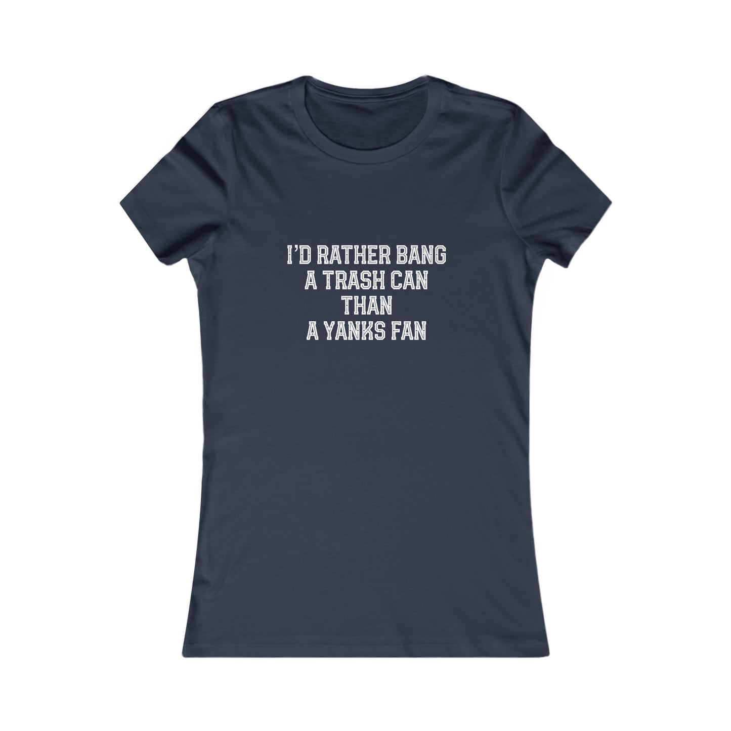 I'd Rather Women's Favorite Tee